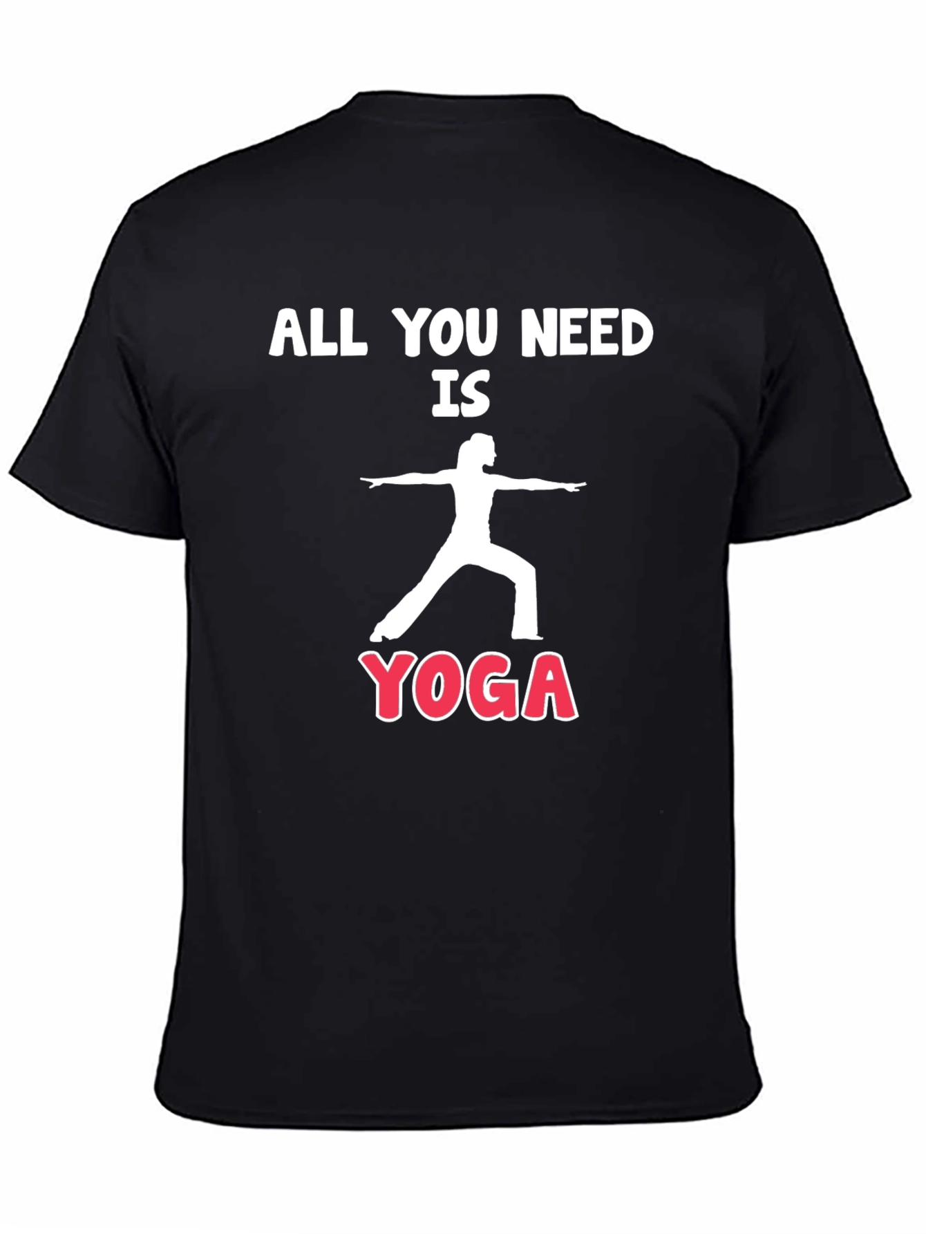 Yoga T-Shirt - All You Need is Yoga