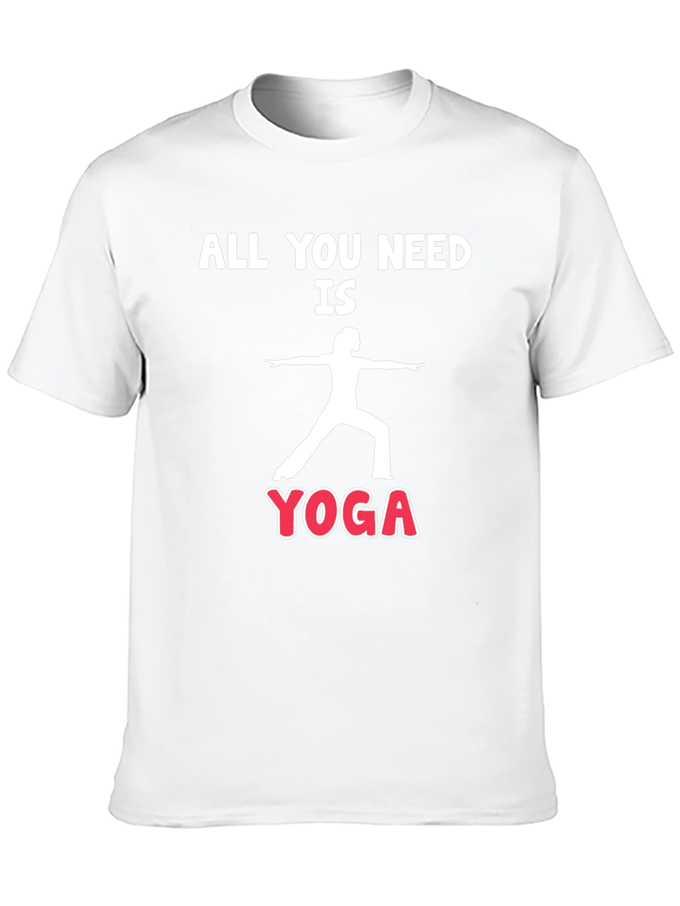 Yoga T-Shirt - All You Need is Yoga