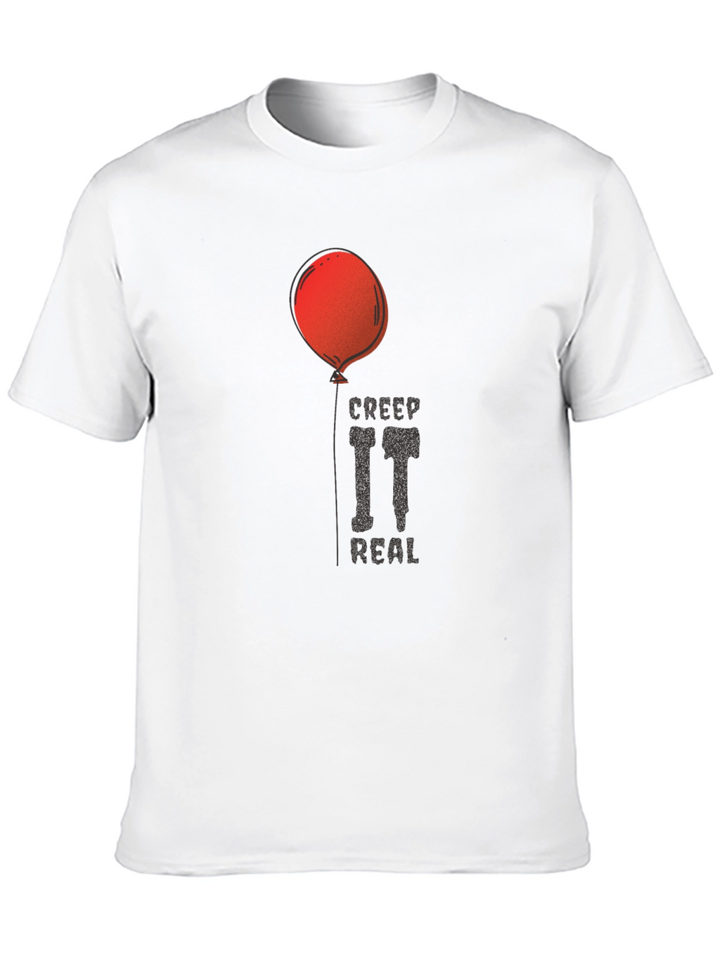 Creep It Real Horror Graphic T-Shirt