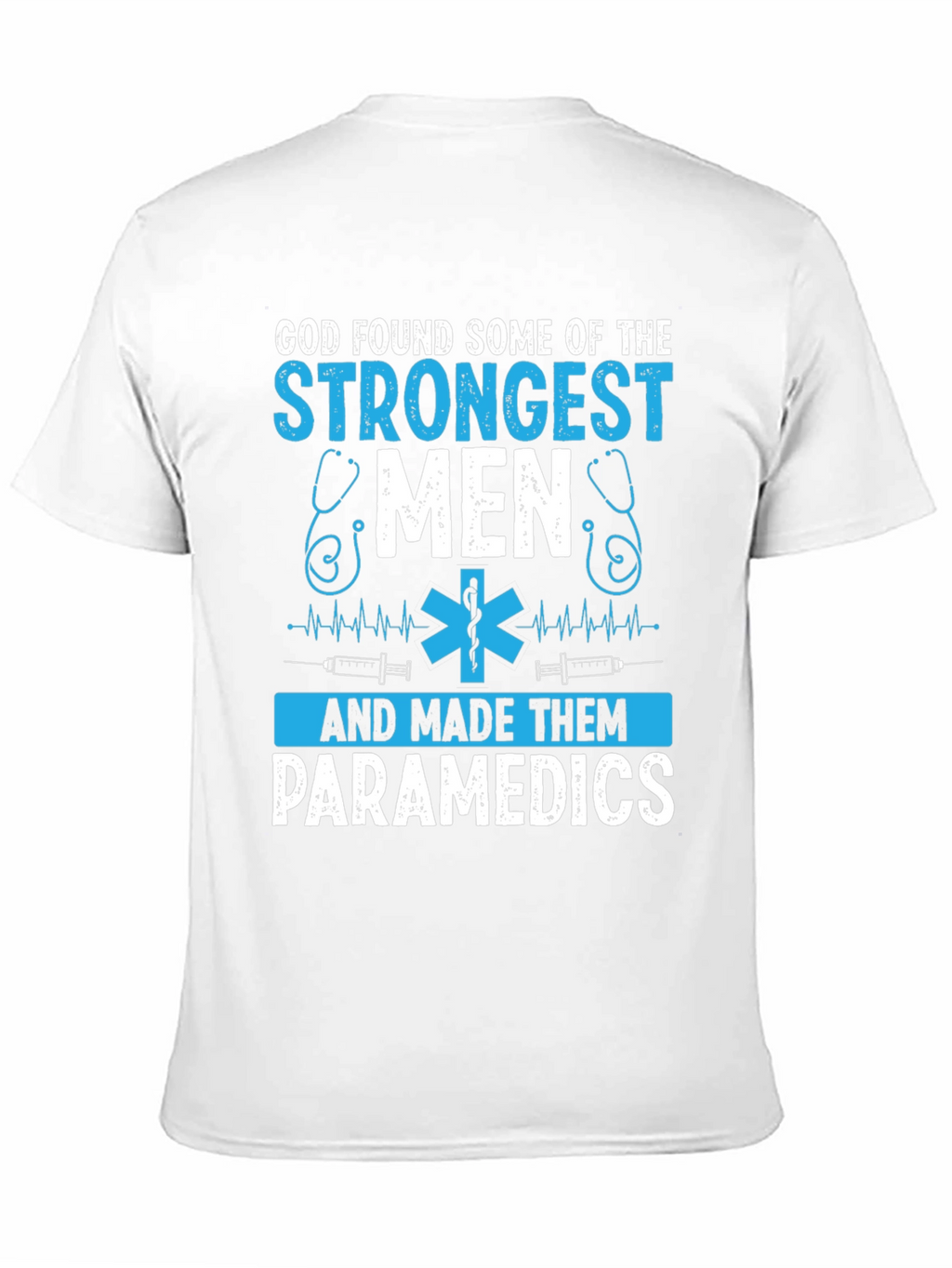 Paramedic Strongest Men Graphic T-Shirt