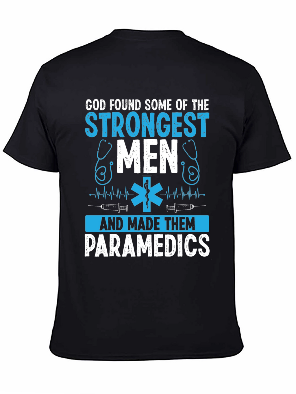 Paramedic Strongest Men Graphic T-Shirt
