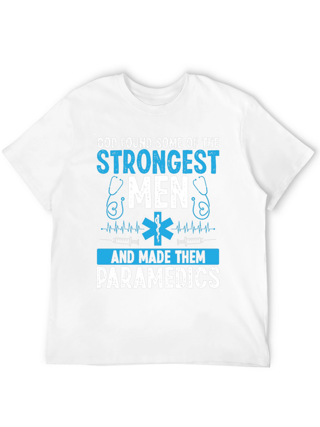 Paramedic Strongest Men Graphic T-Shirt
