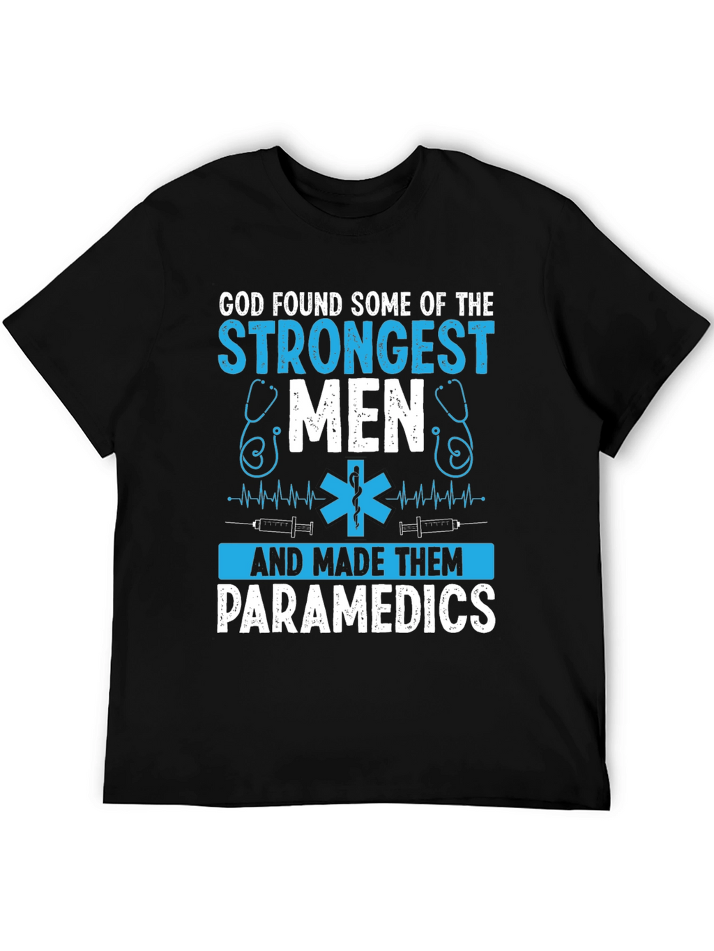 Paramedic Strongest Men Graphic T-Shirt