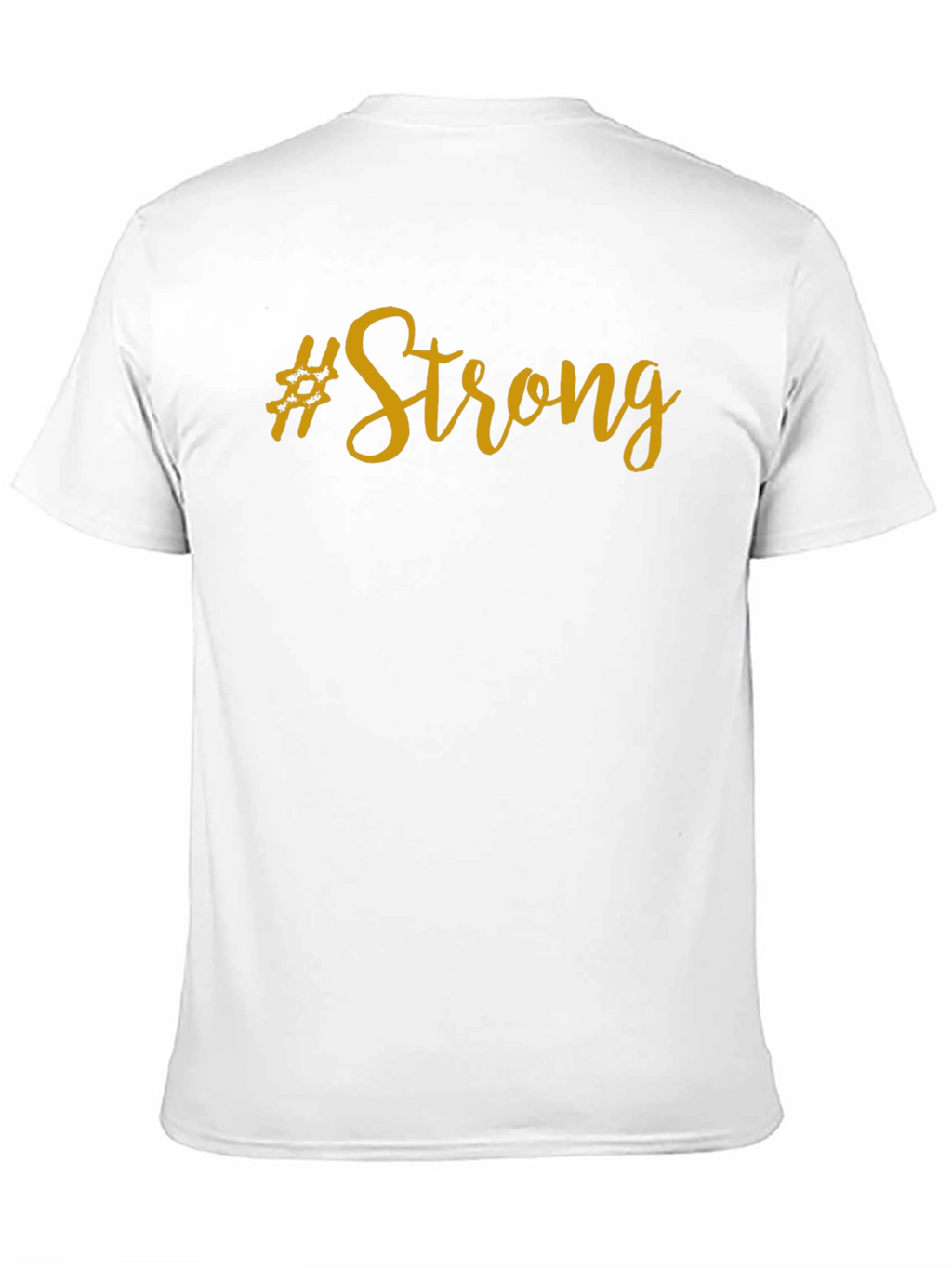 #Strong Graphic T-Shirt - Motivational Black Tee