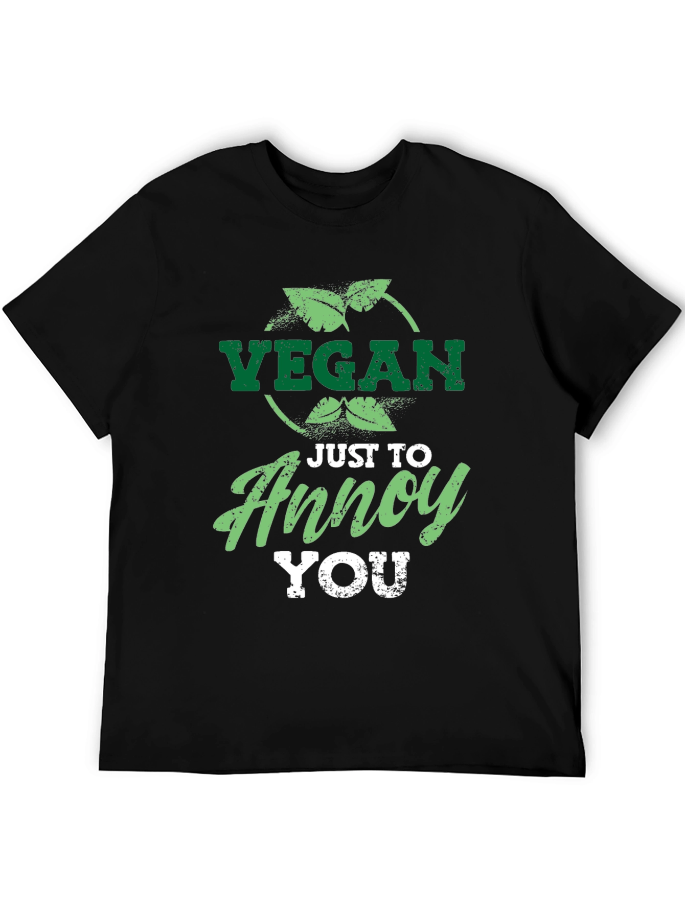 Vegan Just To Annoy You Graphic T-Shirt