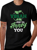 Vegan Just To Annoy You Graphic T-Shirt
