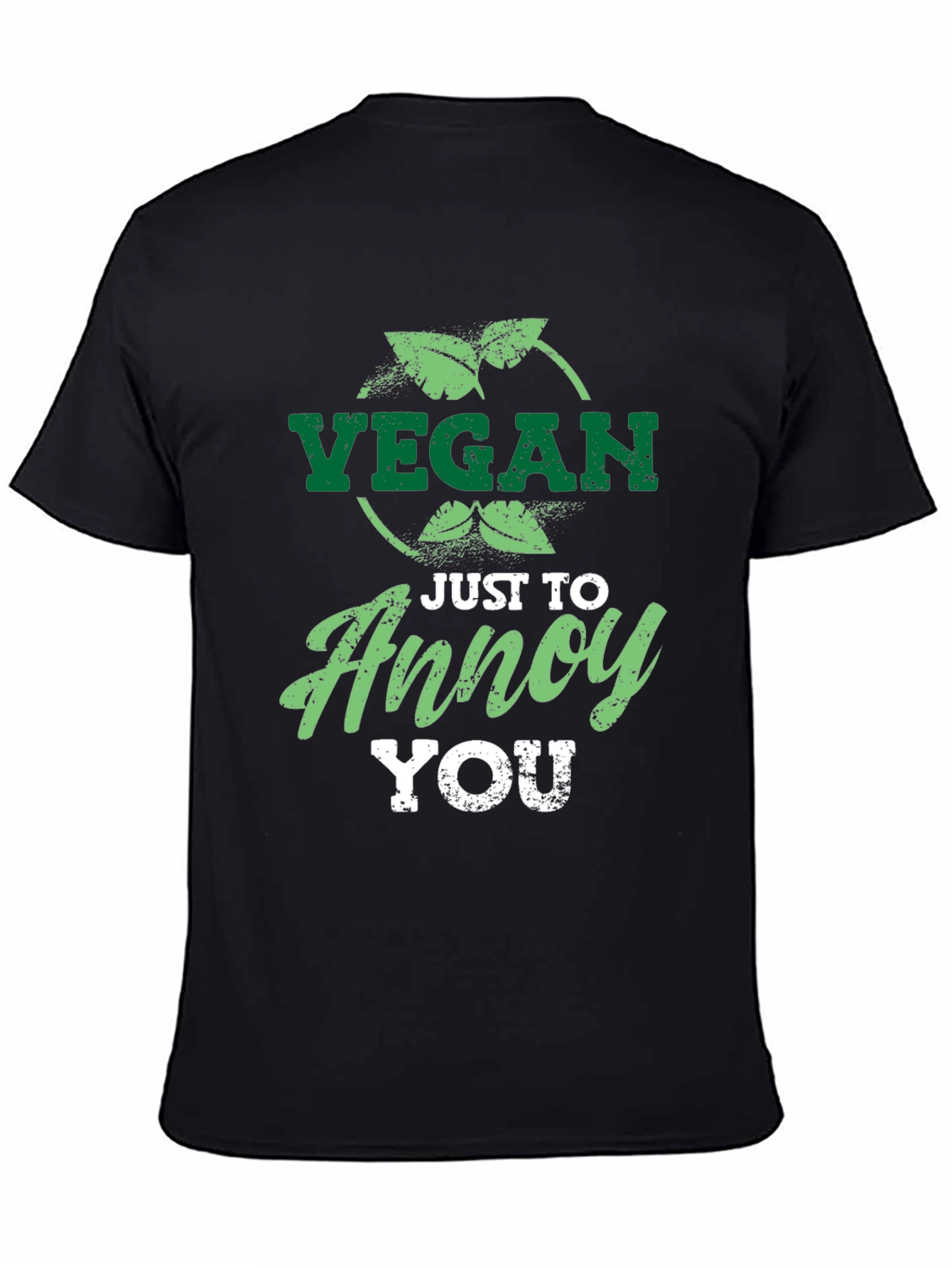 Vegan Just To Annoy You Graphic T-Shirt