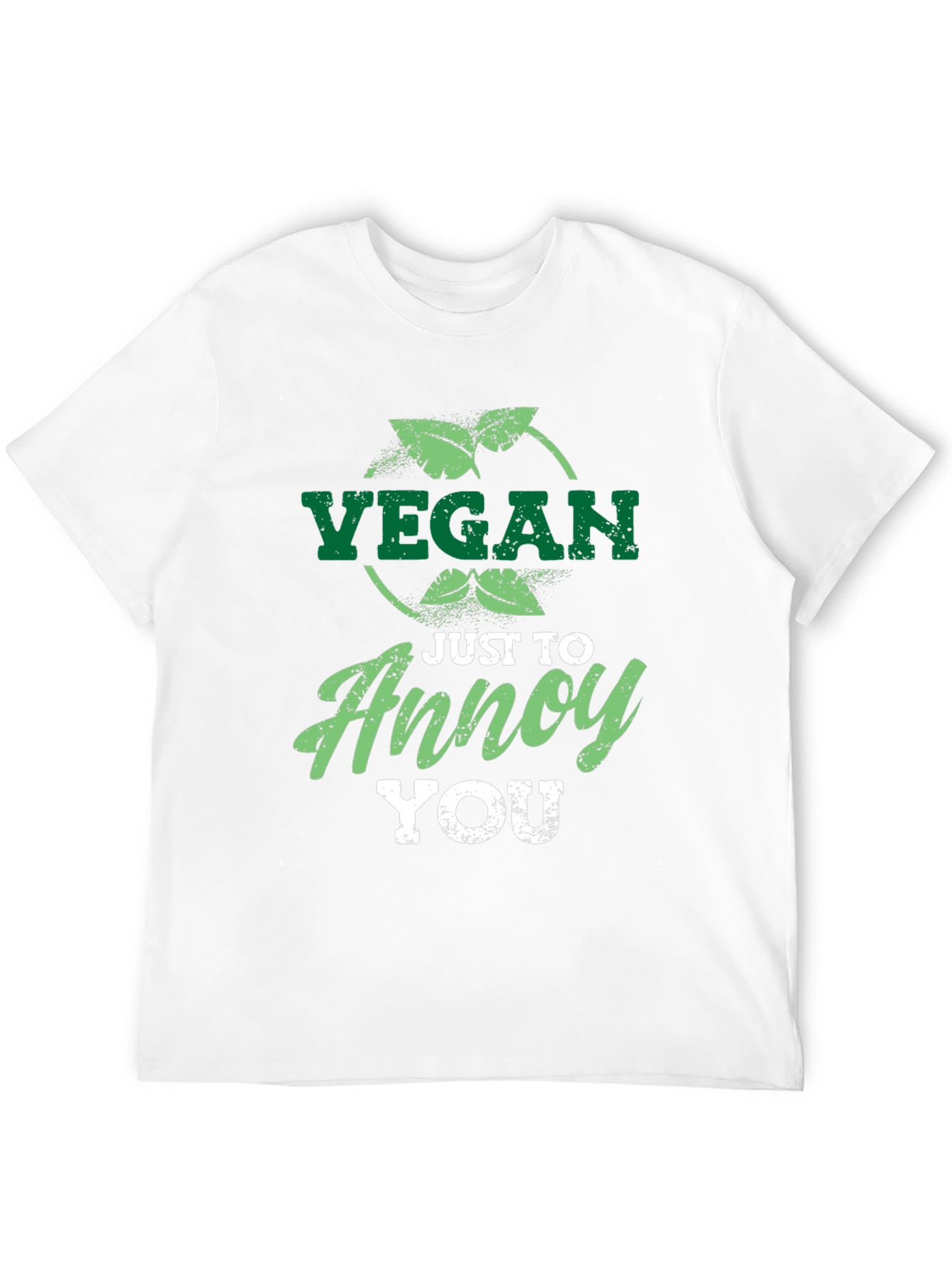 Vegan Just To Annoy You Graphic T-Shirt