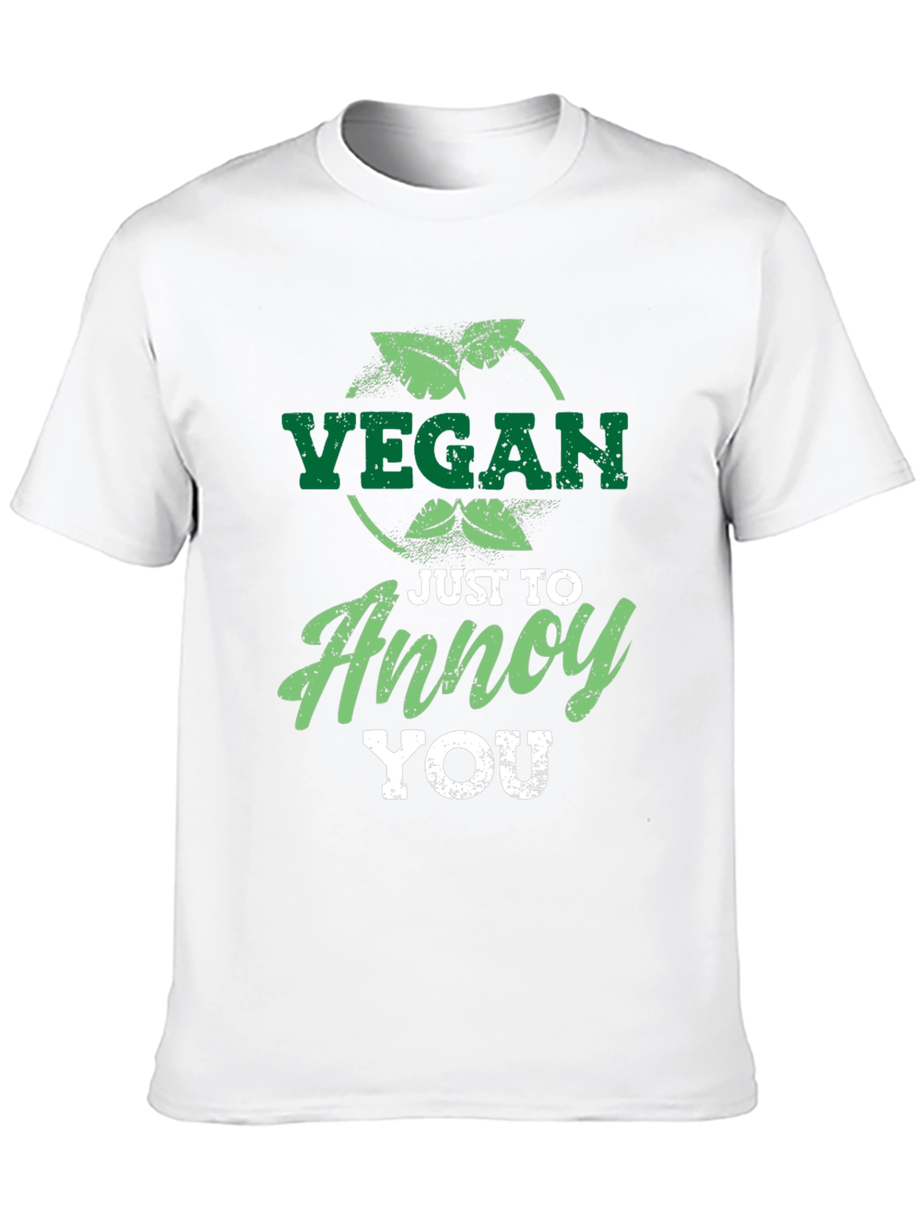 Vegan Just To Annoy You Graphic T-Shirt