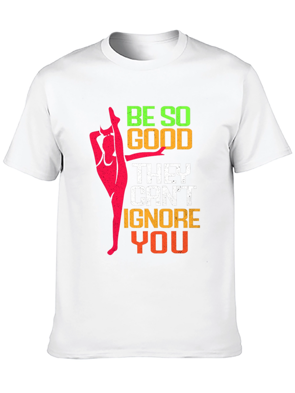 Be So Good Gymnastics T-Shirt