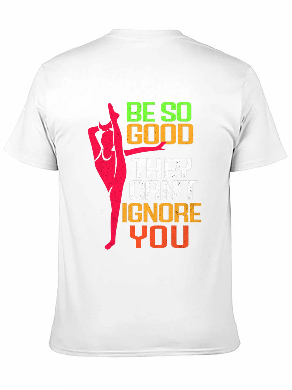 Be So Good Gymnastics T-Shirt