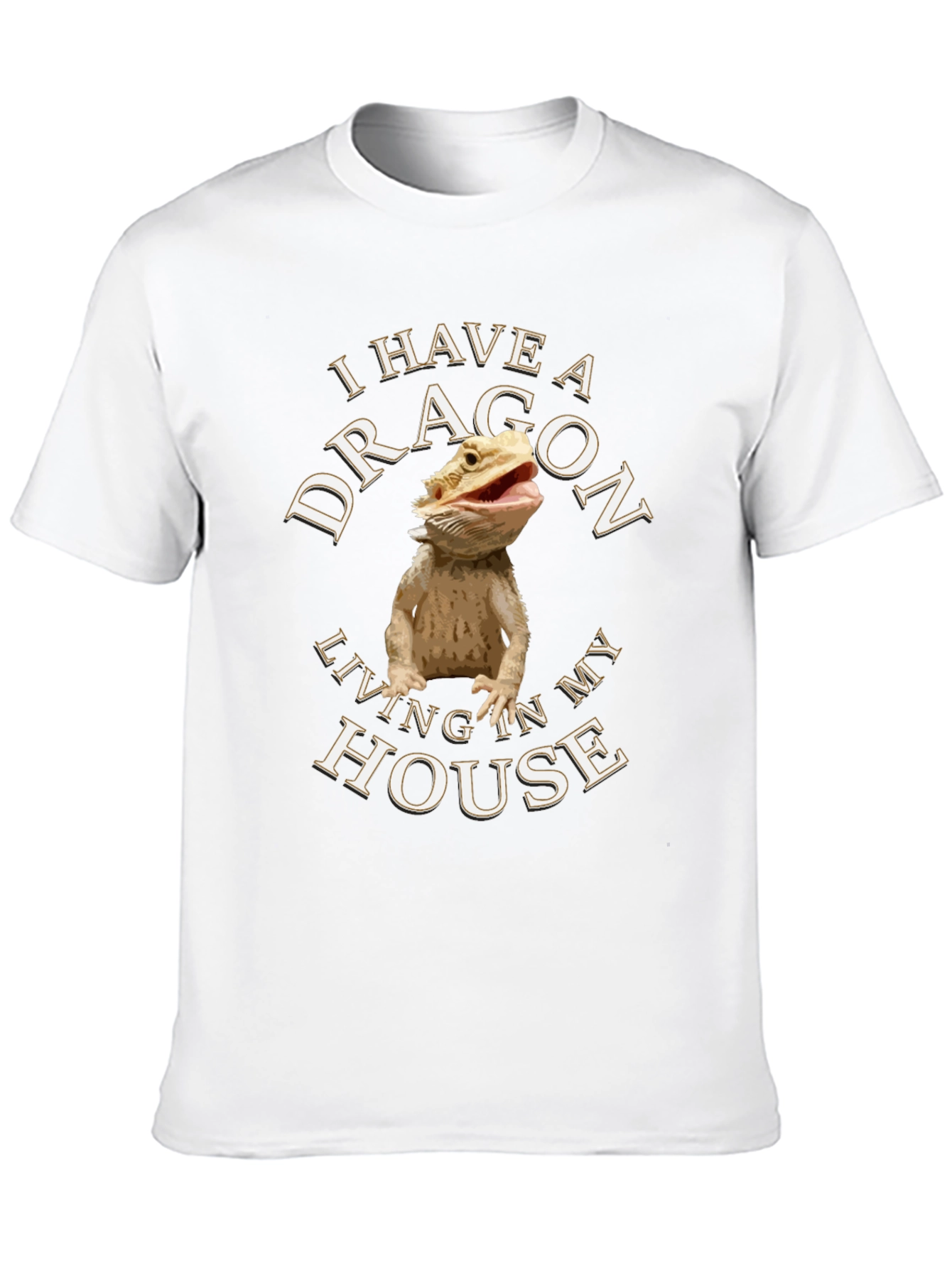 I Have a Dragon T-Shirt - Bearded Dragon Lover