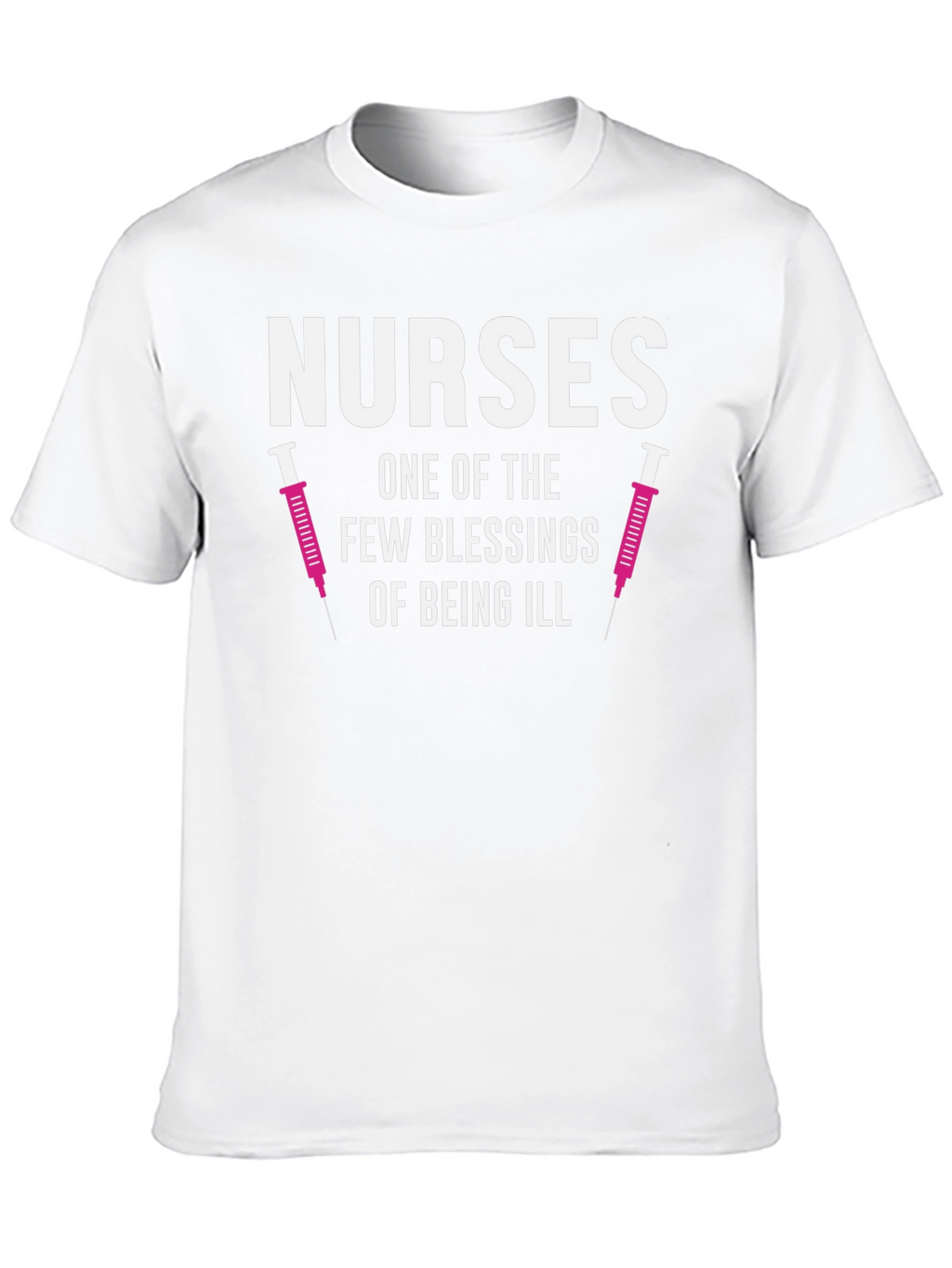Nurses Blessing T-Shirt - Funny Nurse Appreciation Tee