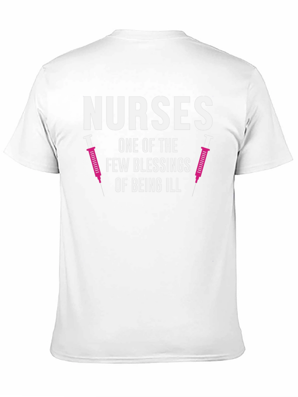 Nurses Blessing T-Shirt - Funny Nurse Appreciation Tee