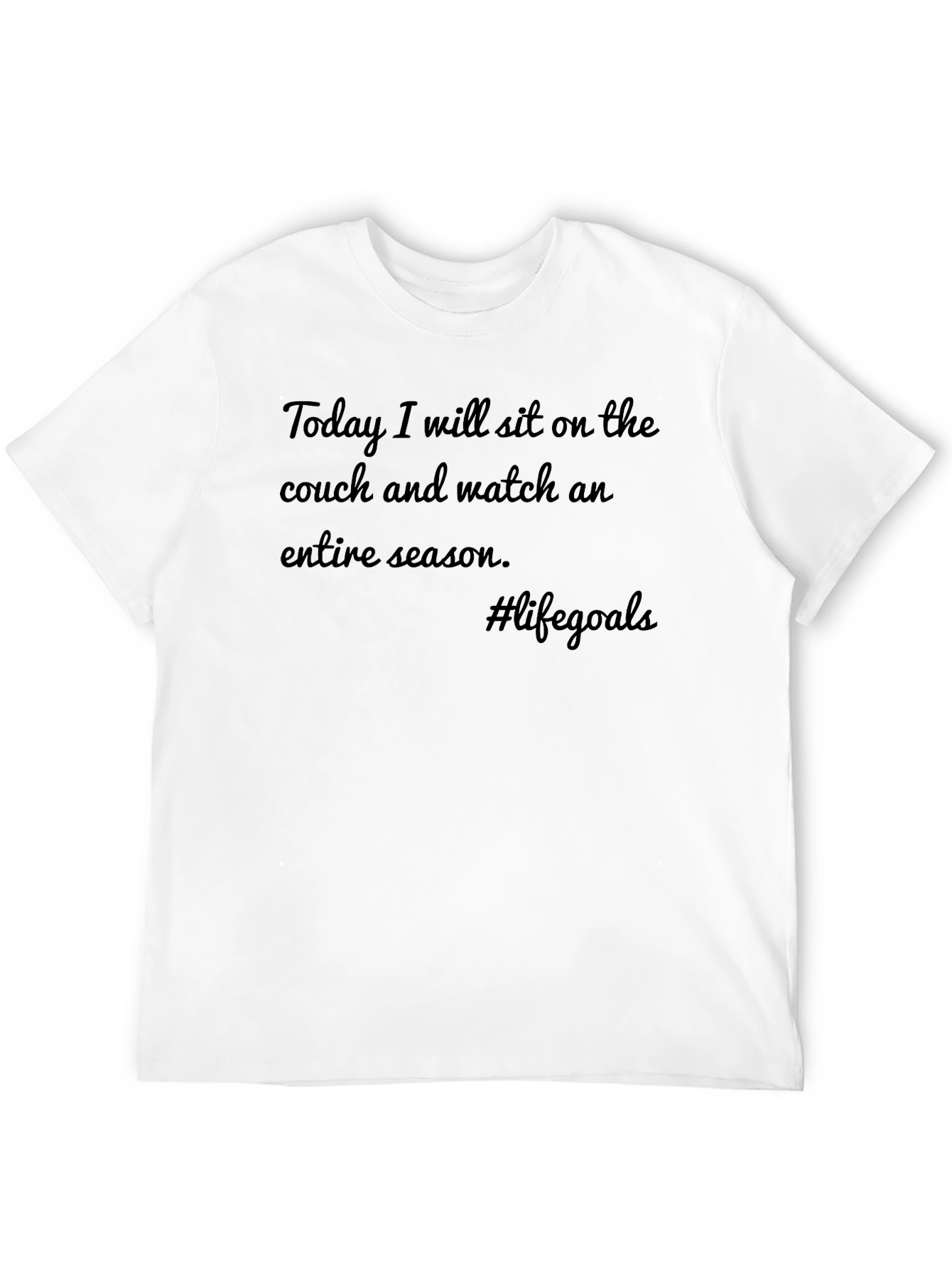 Life Goals T-Shirt: Couch & Season