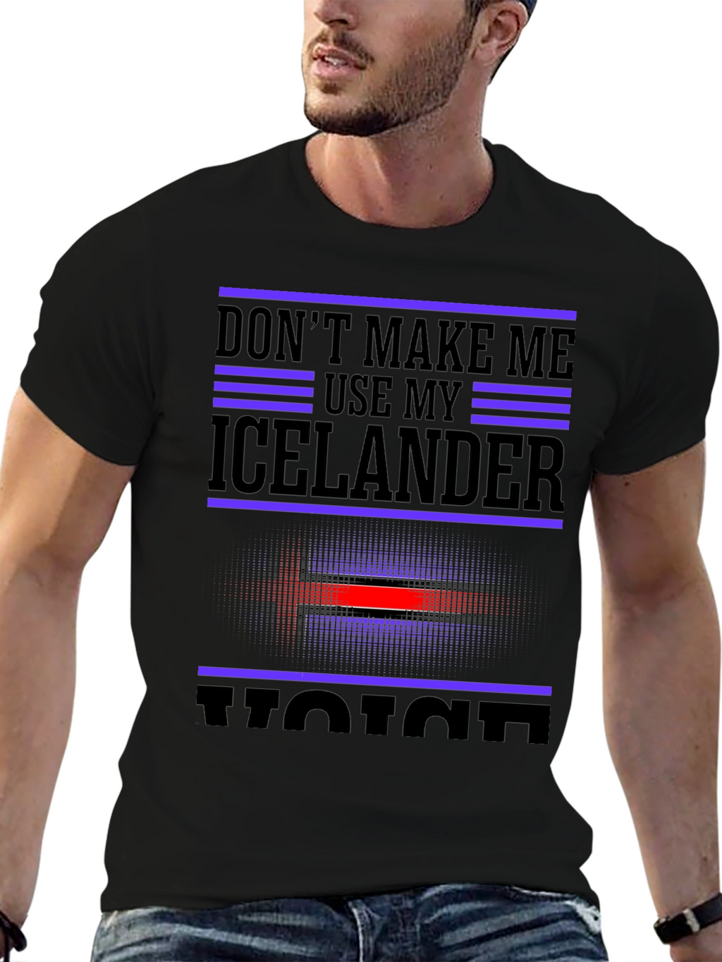 Dont Make Me Use My Icelander Voice Black T-Shirt