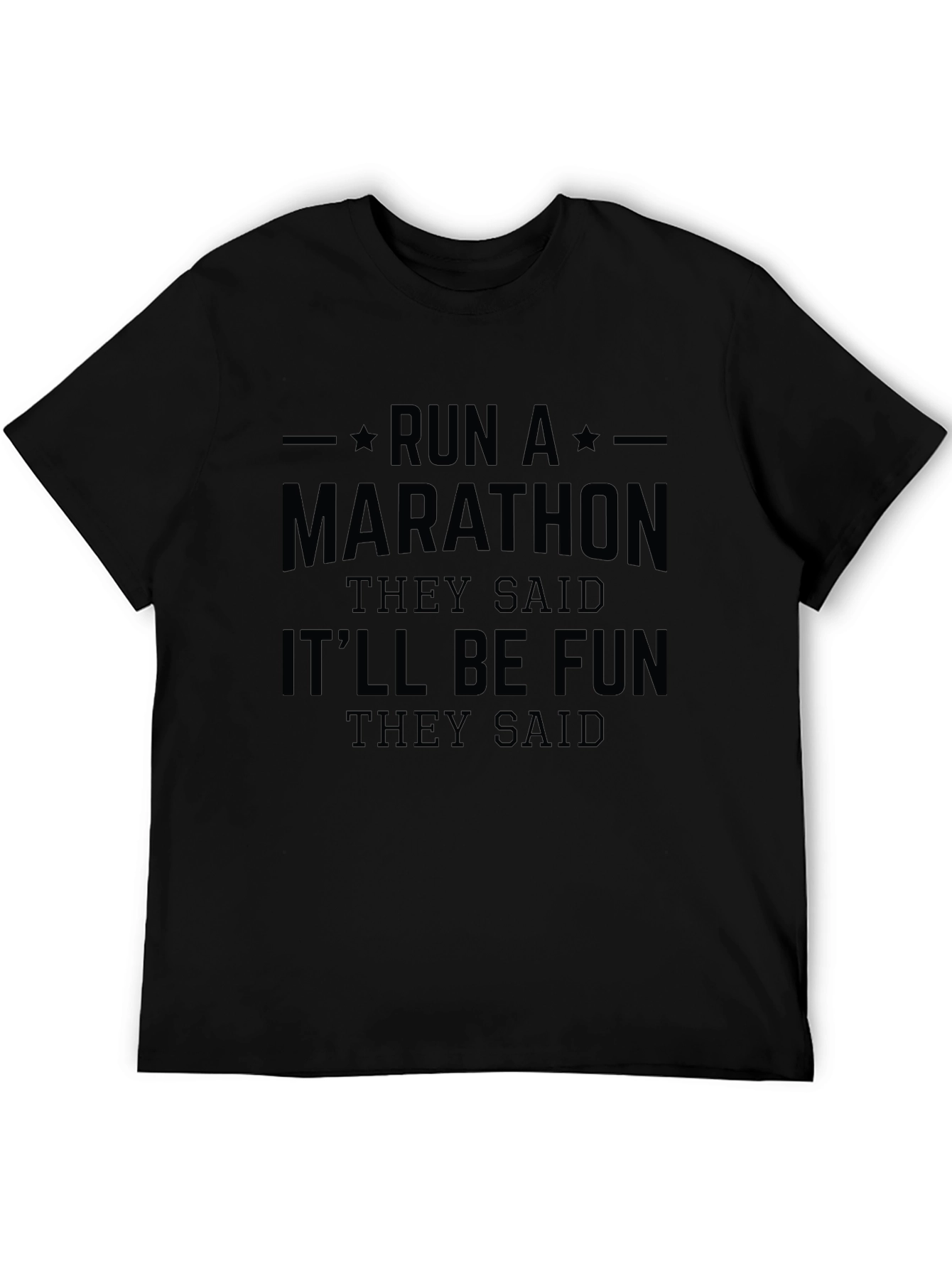Run a Marathon T-Shirt - Funny Workout Tee