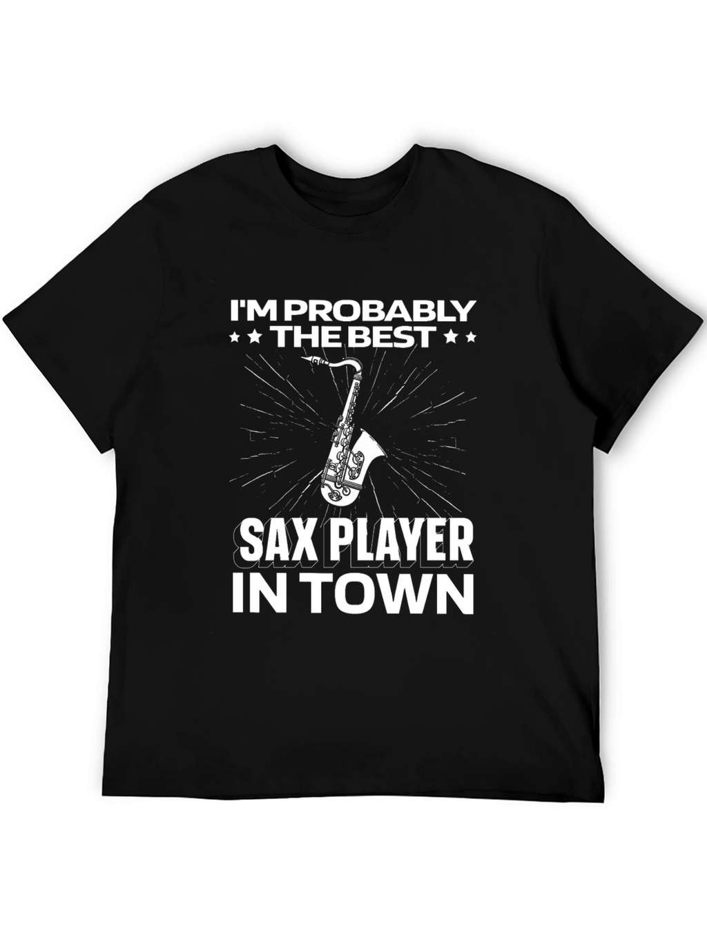 Best Sax Player T-Shirt - Music Lover Tee