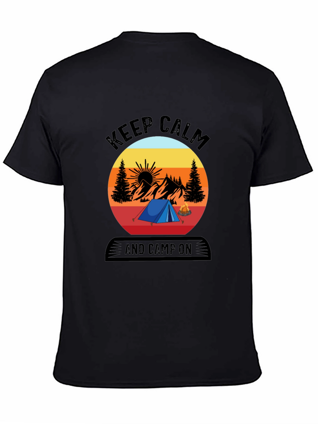 Keep Calm and Camp On T-Shirt