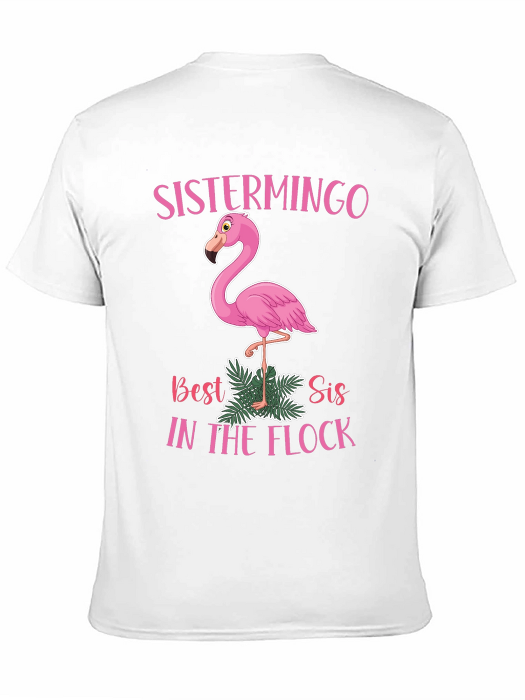 Sistermingo T-Shirt - Best Sis In The Flock