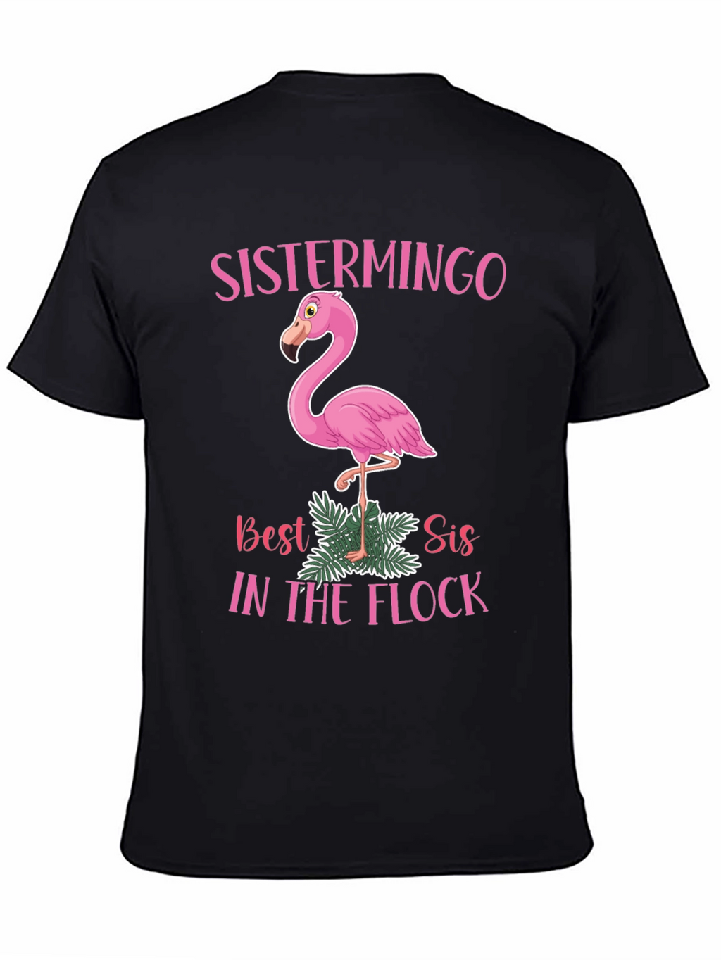 Sistermingo T-Shirt - Best Sis In The Flock