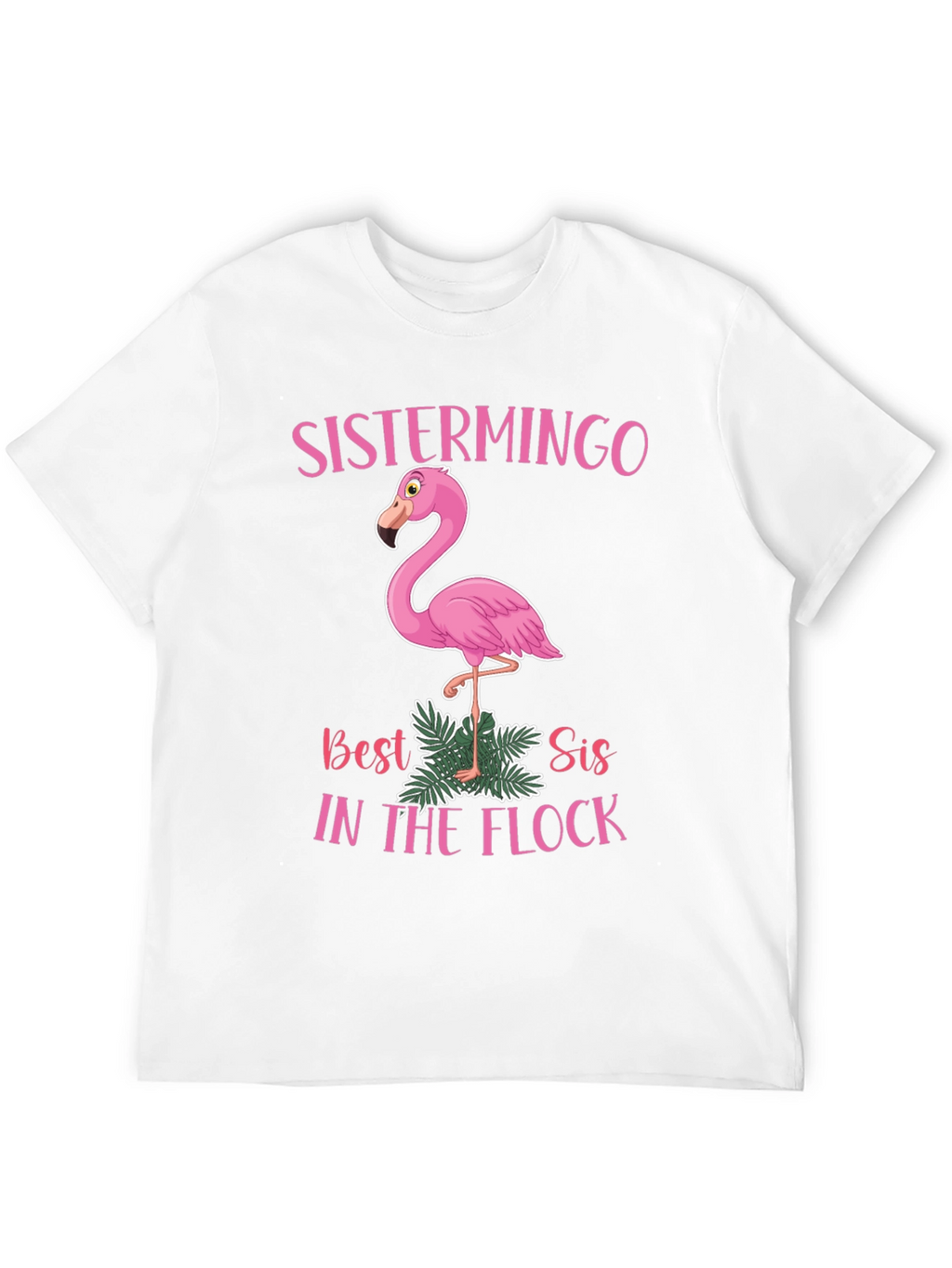 Sistermingo T-Shirt - Best Sis In The Flock