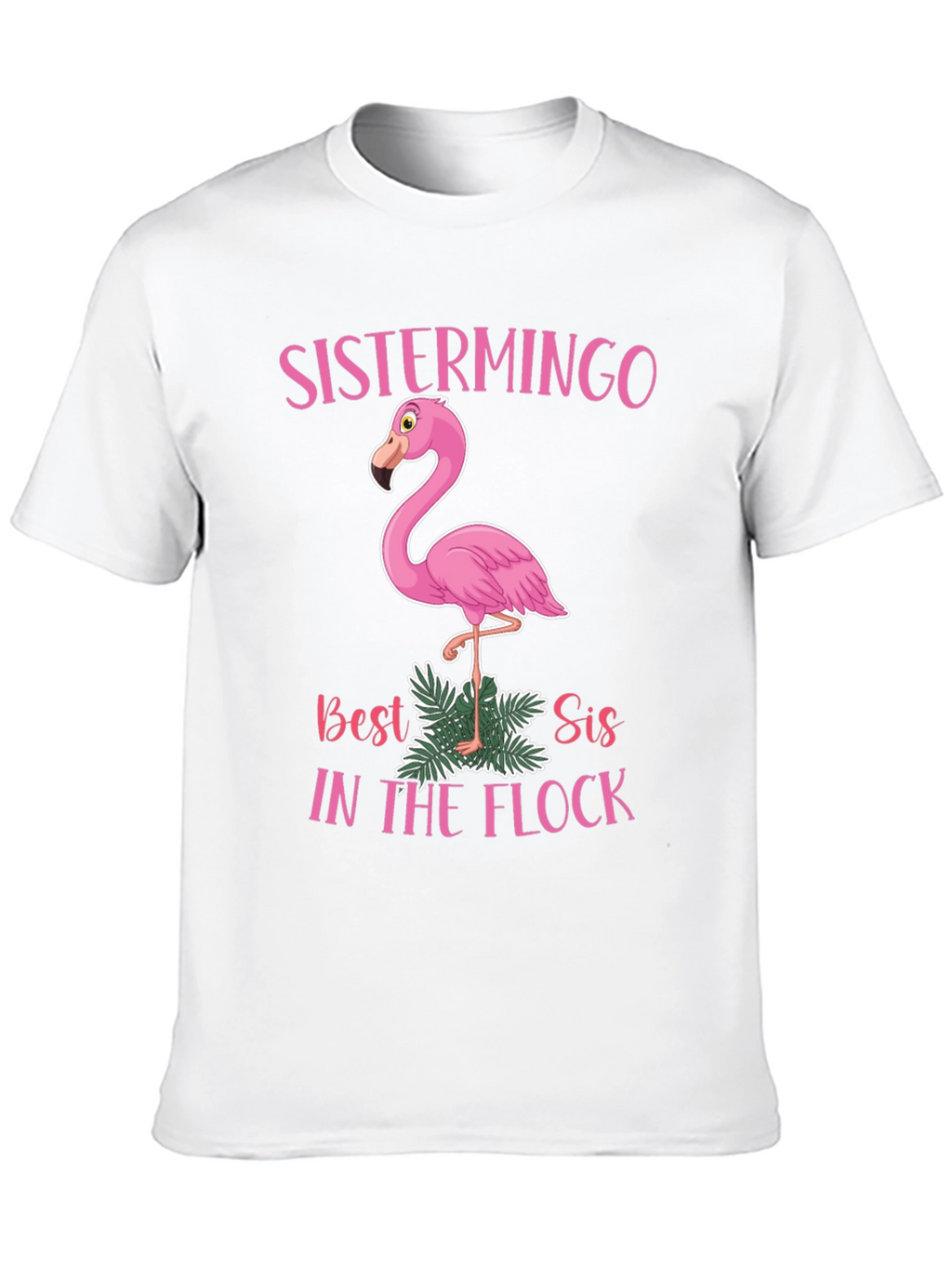 Sistermingo T-Shirt - Best Sis In The Flock