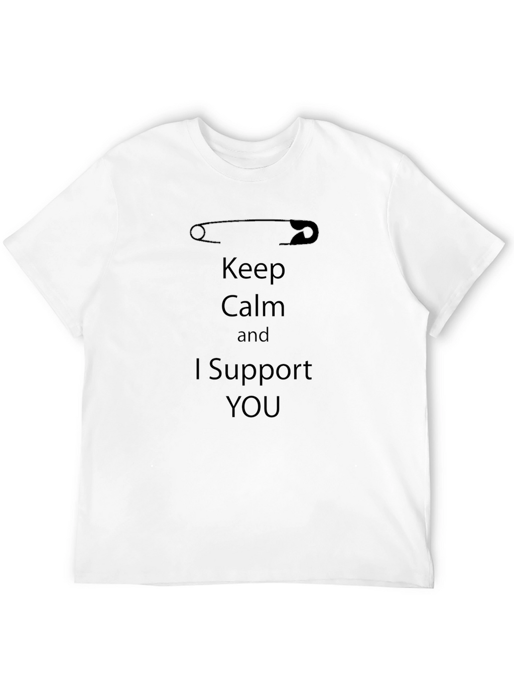 Keep Calm and Support T-Shirt