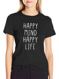 Happy Mind Happy Life Graphic T-Shirt - Black