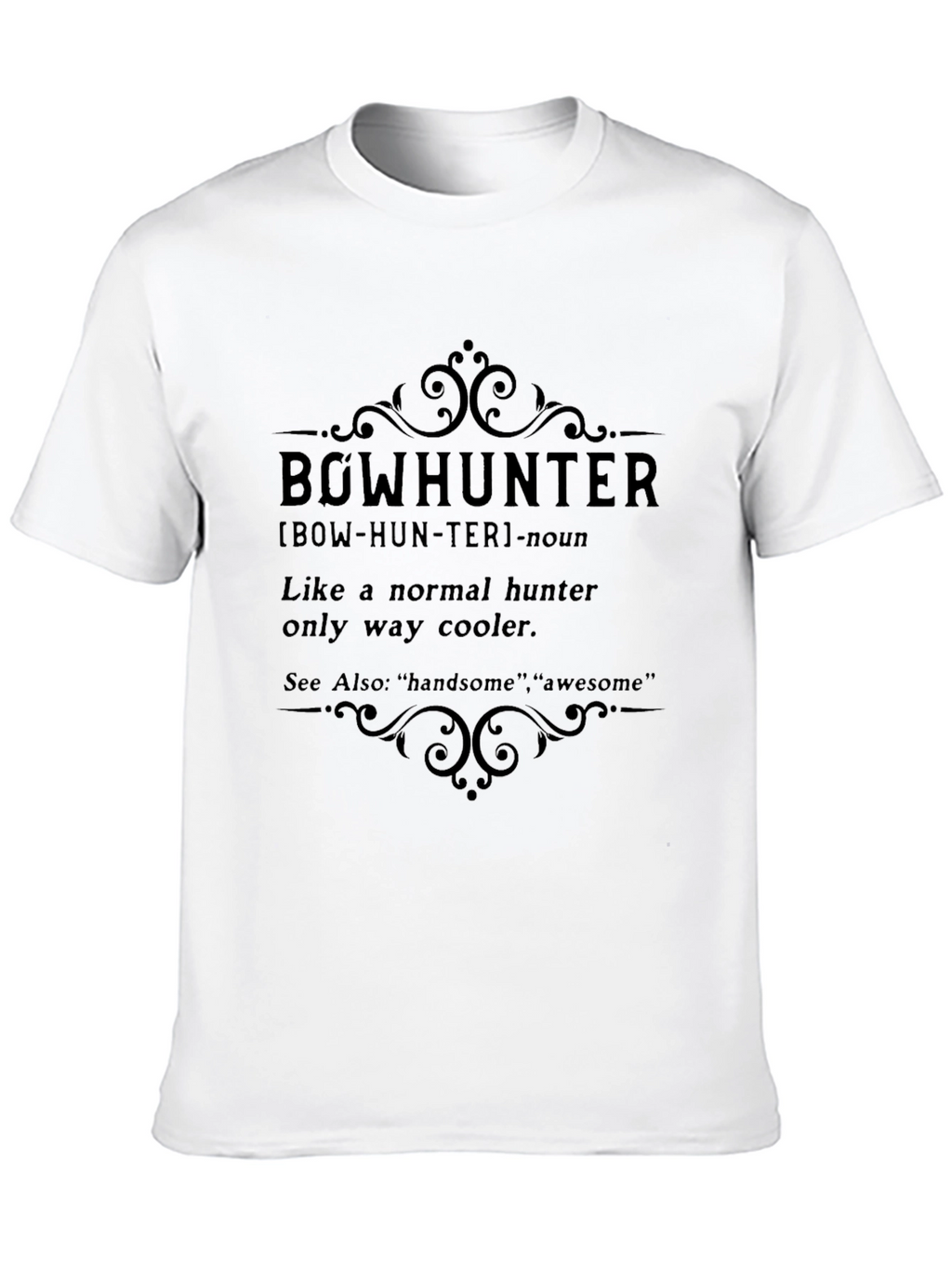Bowhunter Definition Graphic T-Shirt