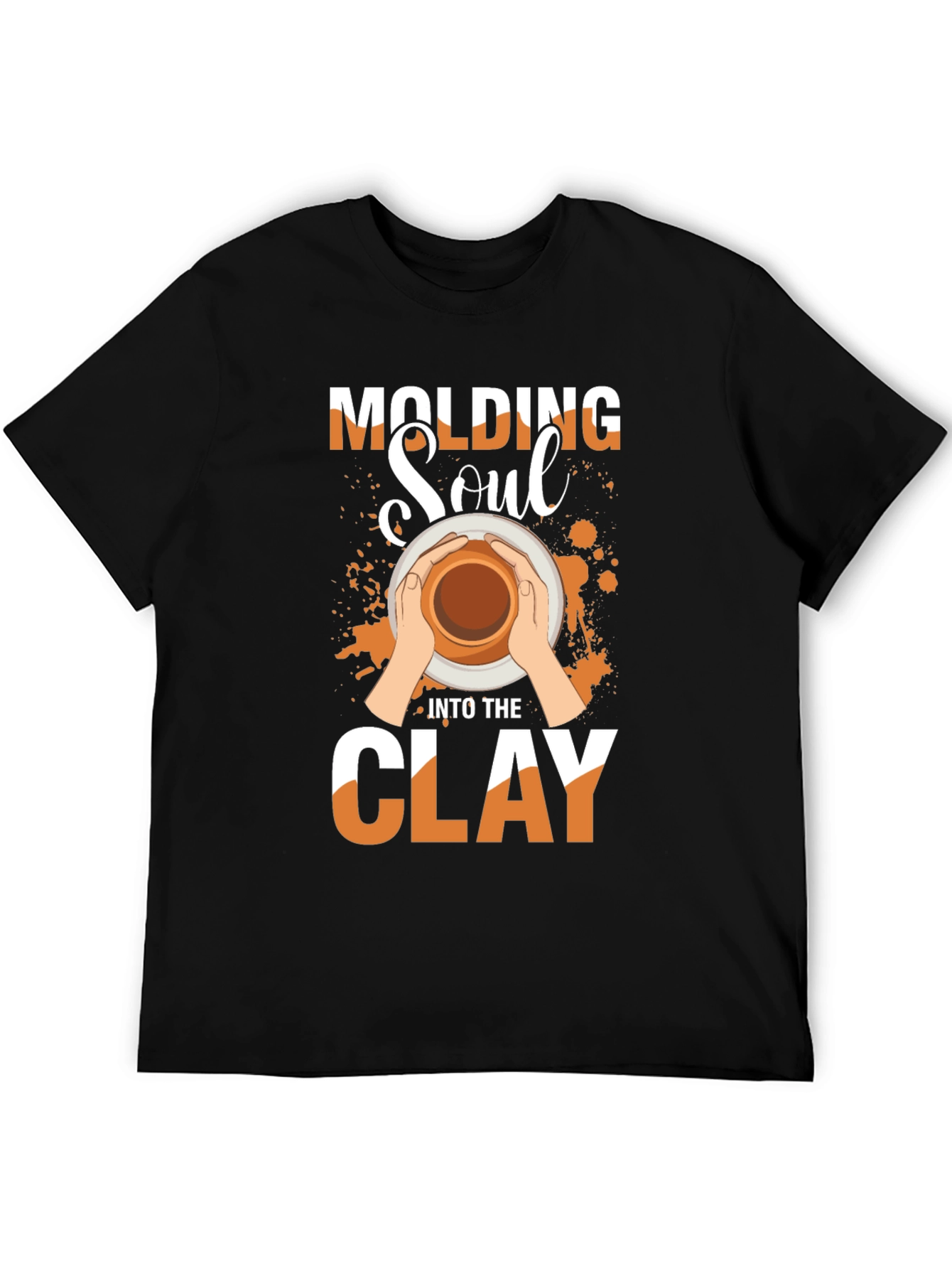 Molding Soul Into The Clay Black T-Shirt
