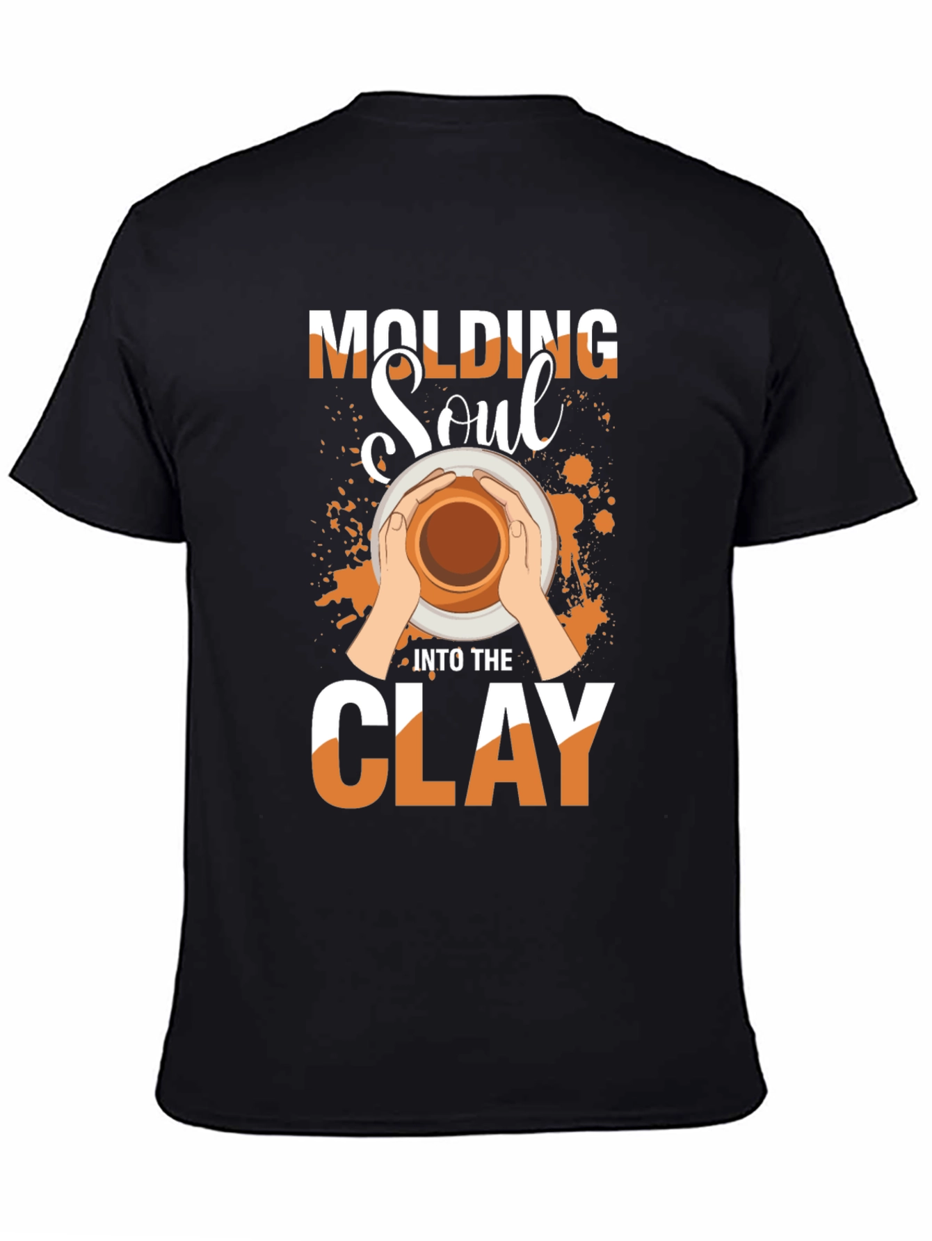 Molding Soul Into The Clay Black T-Shirt