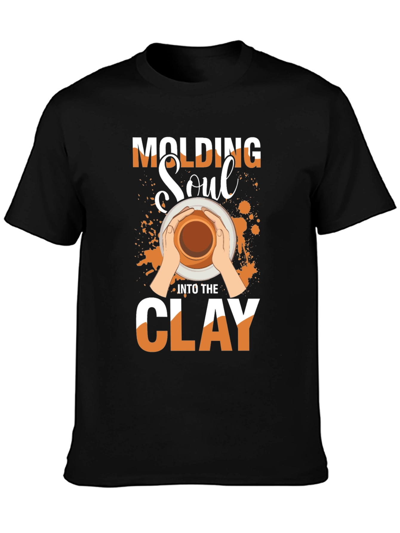 Molding Soul Into The Clay Black T-Shirt
