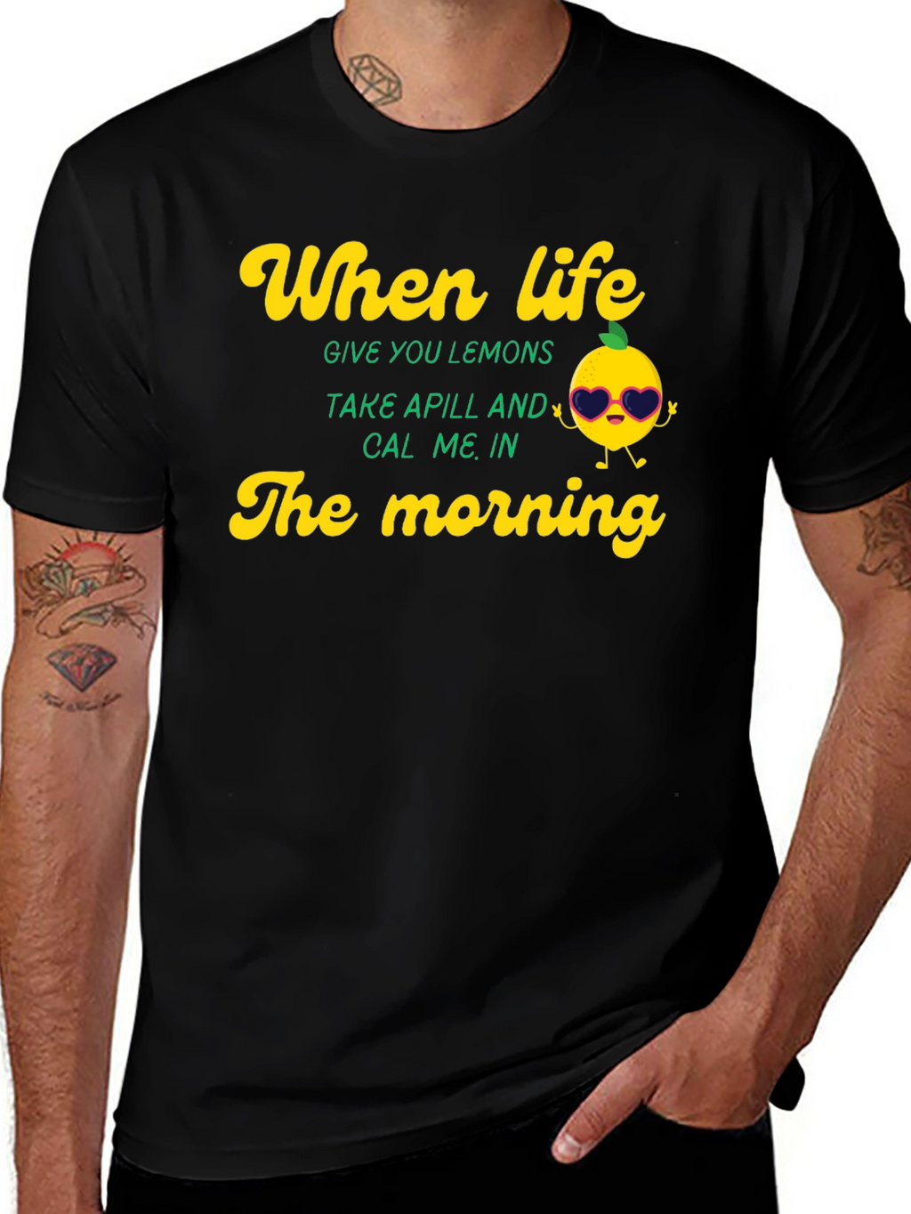 Life Gave Lemons Funny T-Shirt
