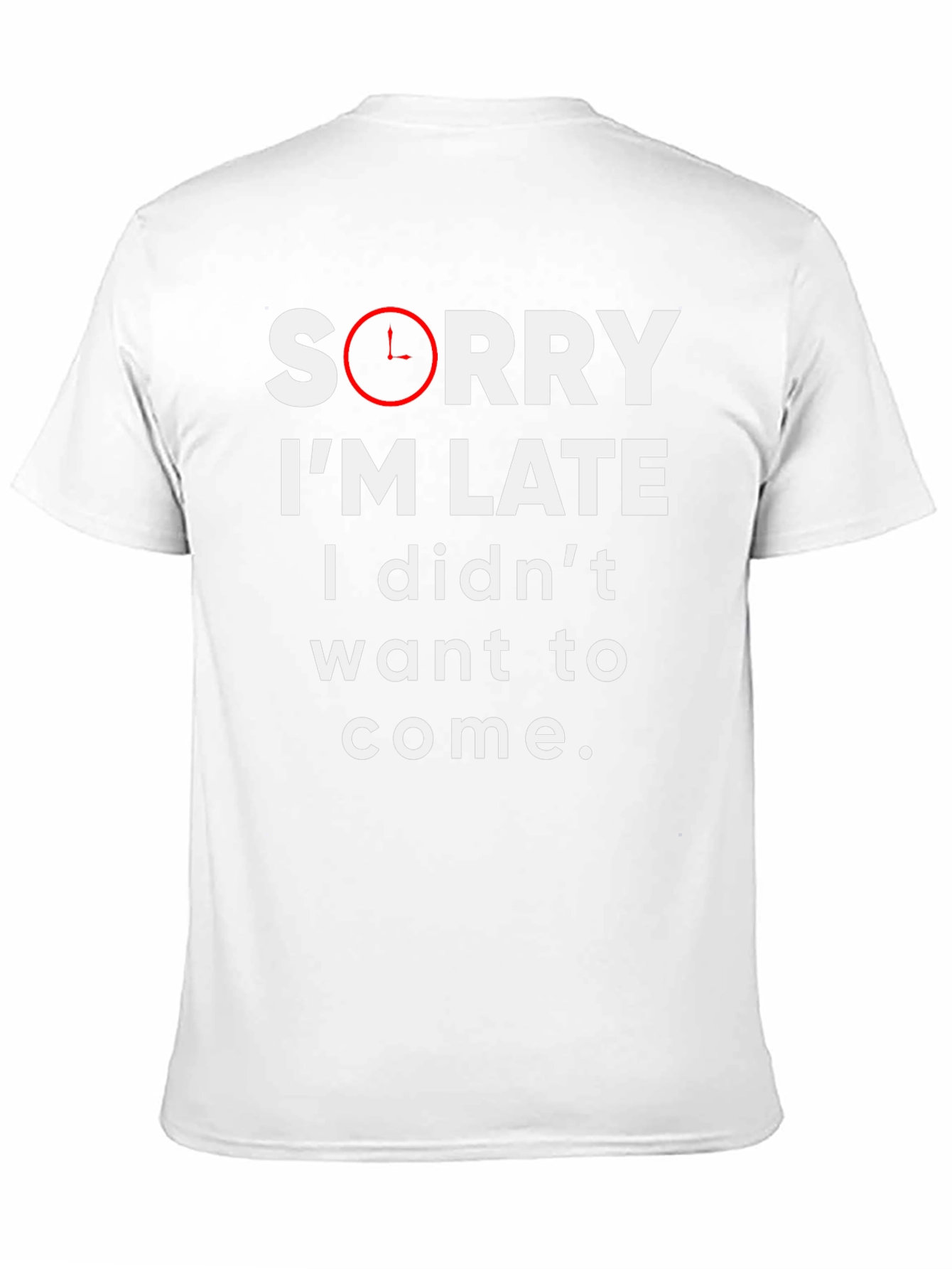 Funny Sorry Im Late Graphic Tee