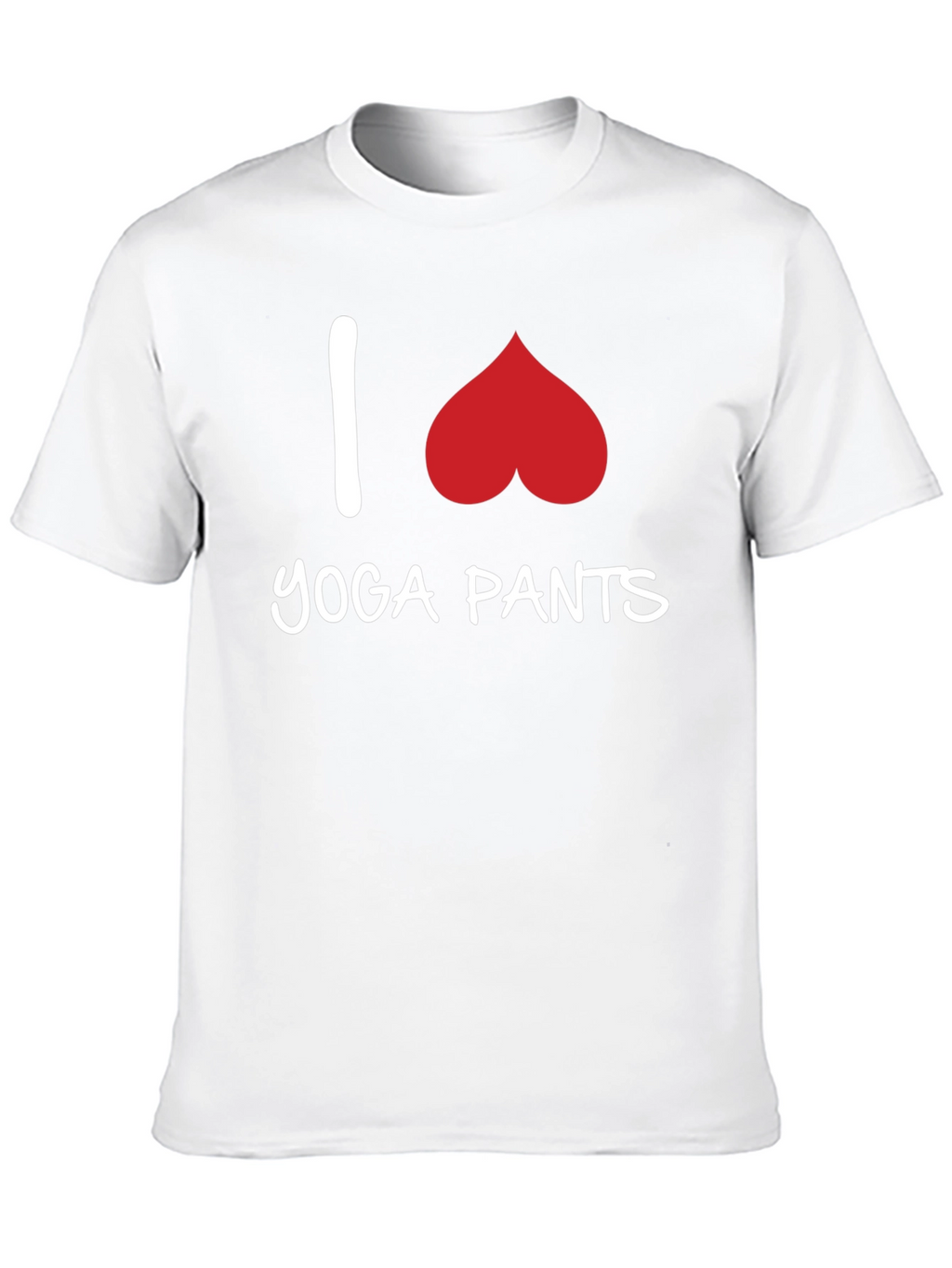 I Love Yoga Pants Graphic Tee