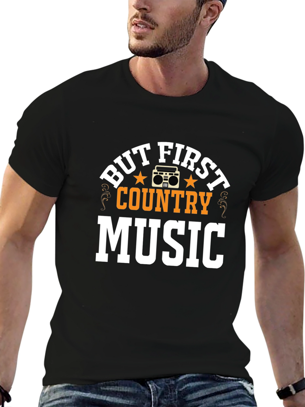 But First Country Music T-Shirt