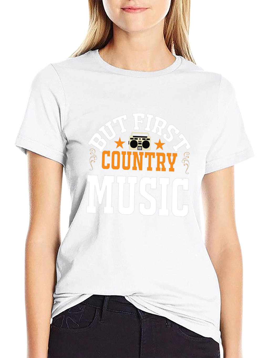But First Country Music T-Shirt