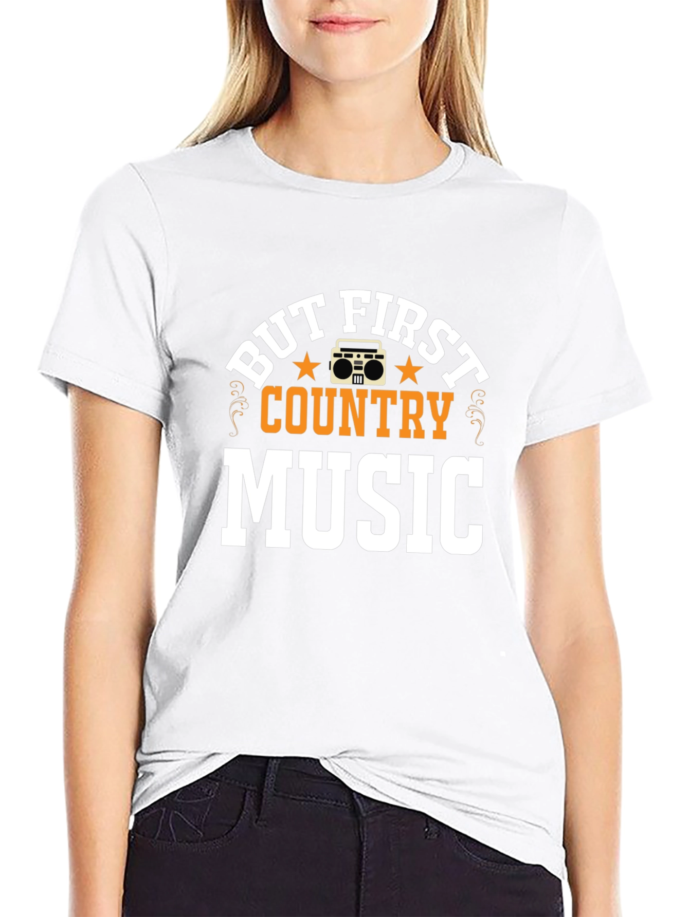 But First Country Music T-Shirt