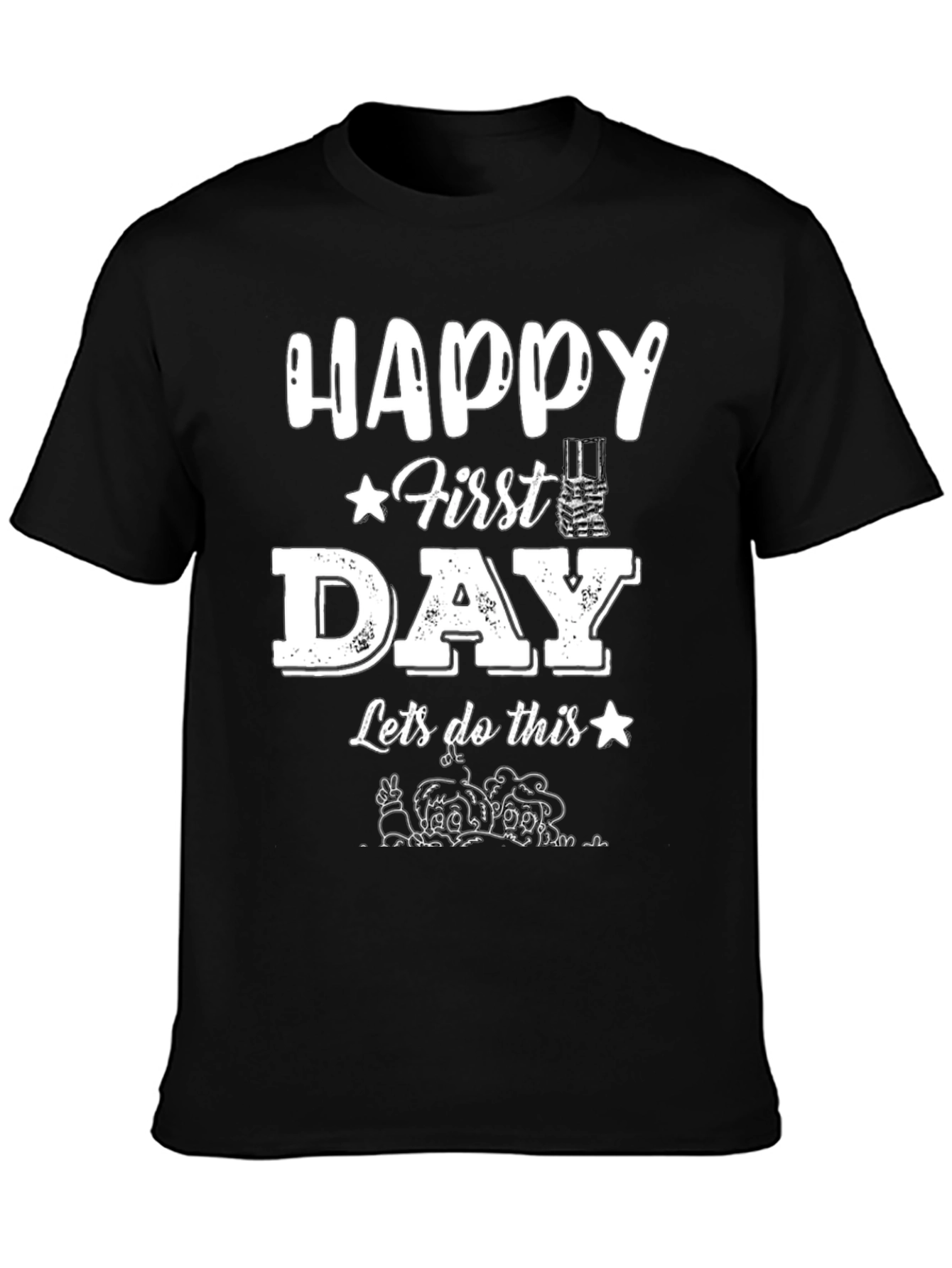 Happy First Day T-Shirt