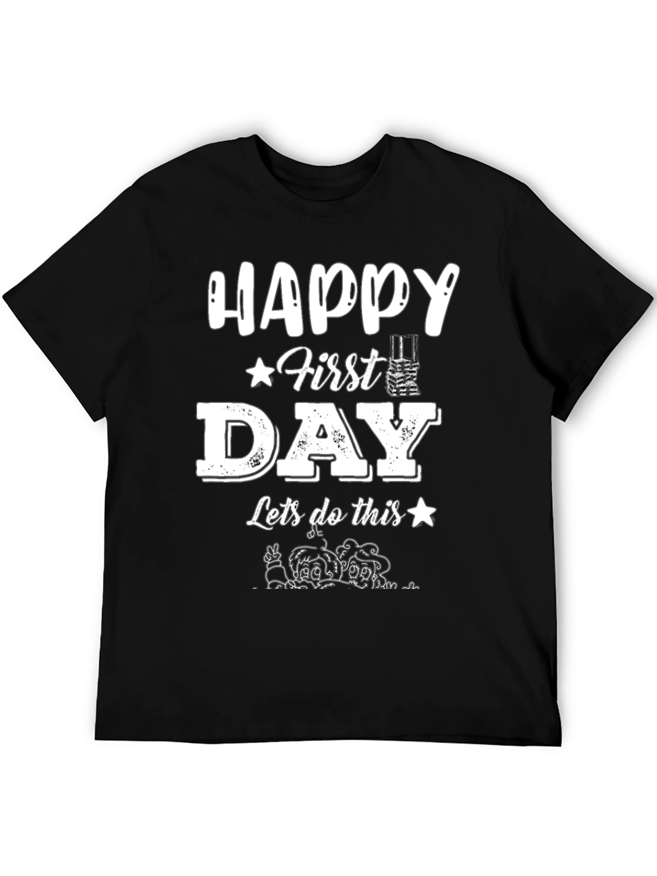 Happy First Day T-Shirt