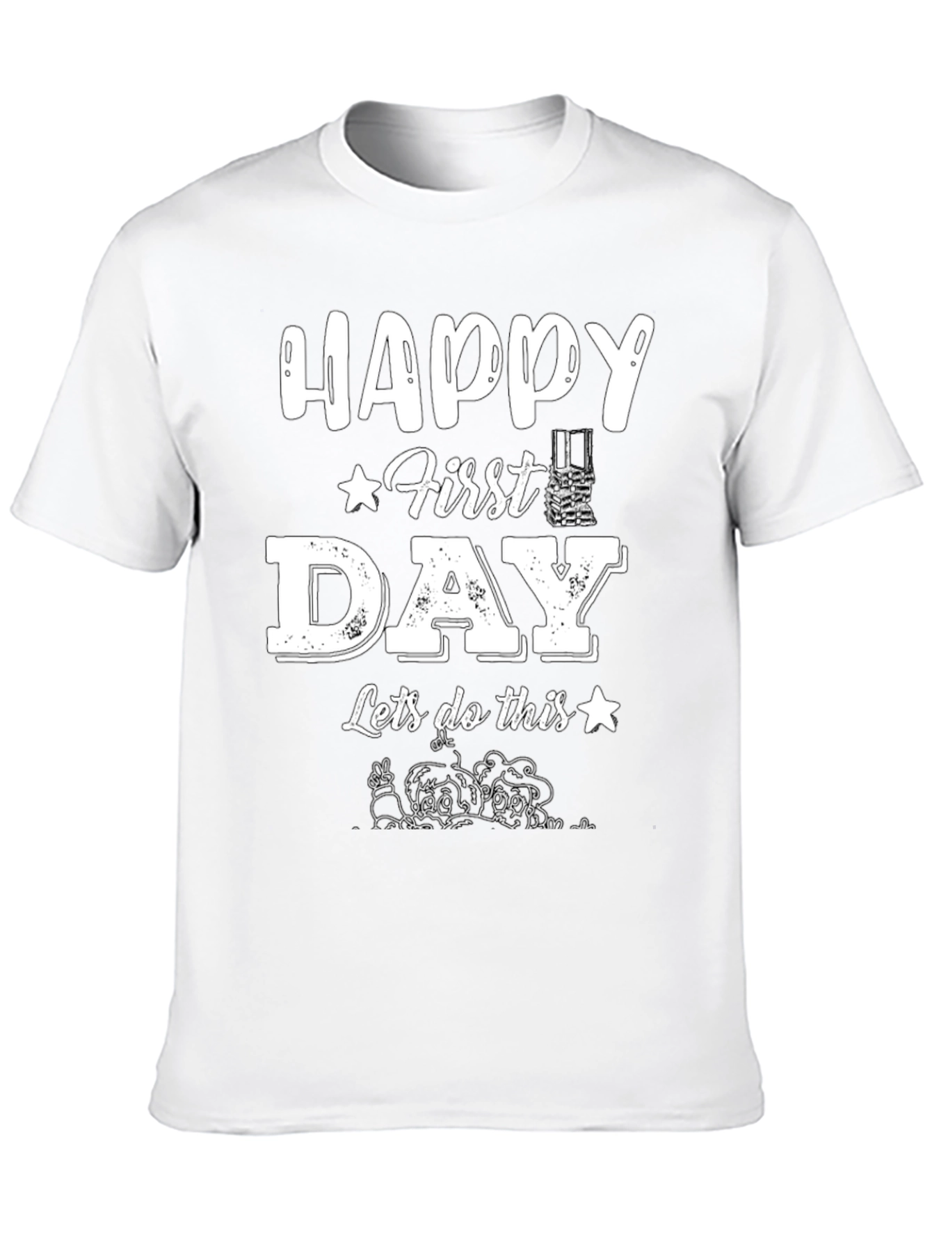Happy First Day T-Shirt
