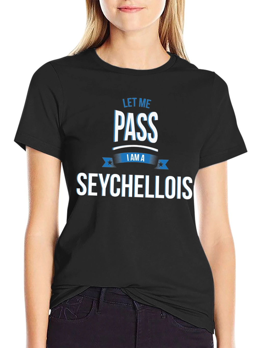 Let Me Pass I Am A Seychellois T-Shirt