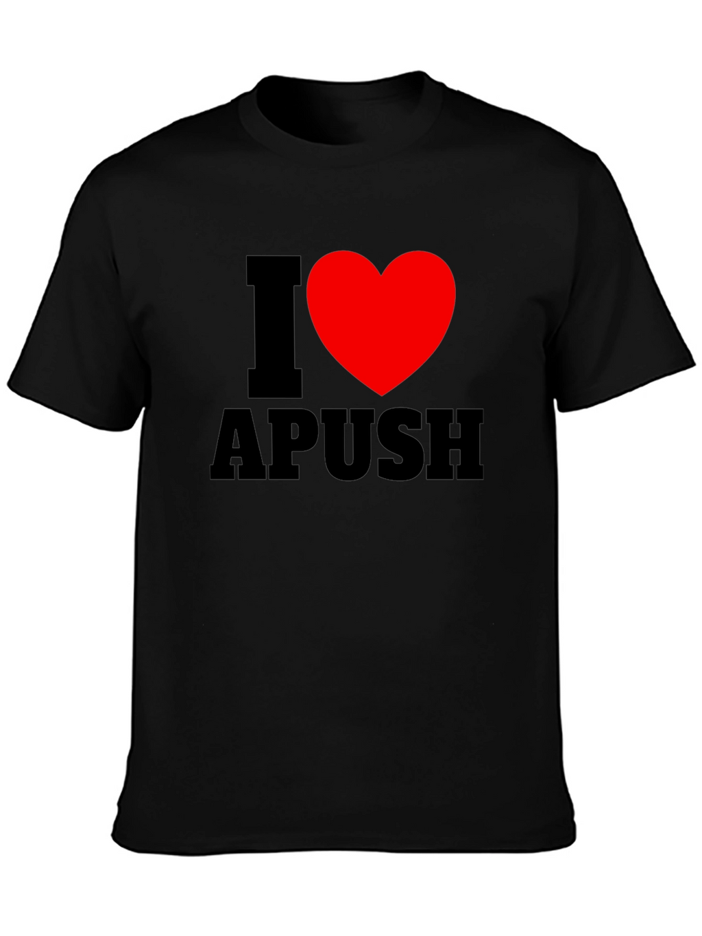 I Heart APUSH Black T-Shirt