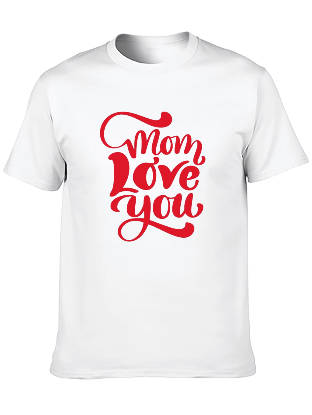 Mom Love You Graphic T-Shirt