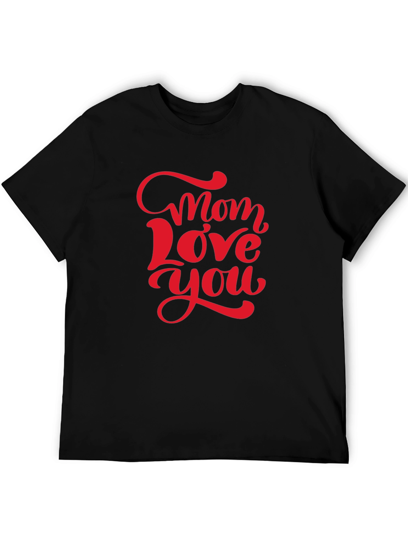 Mom Love You Graphic T-Shirt