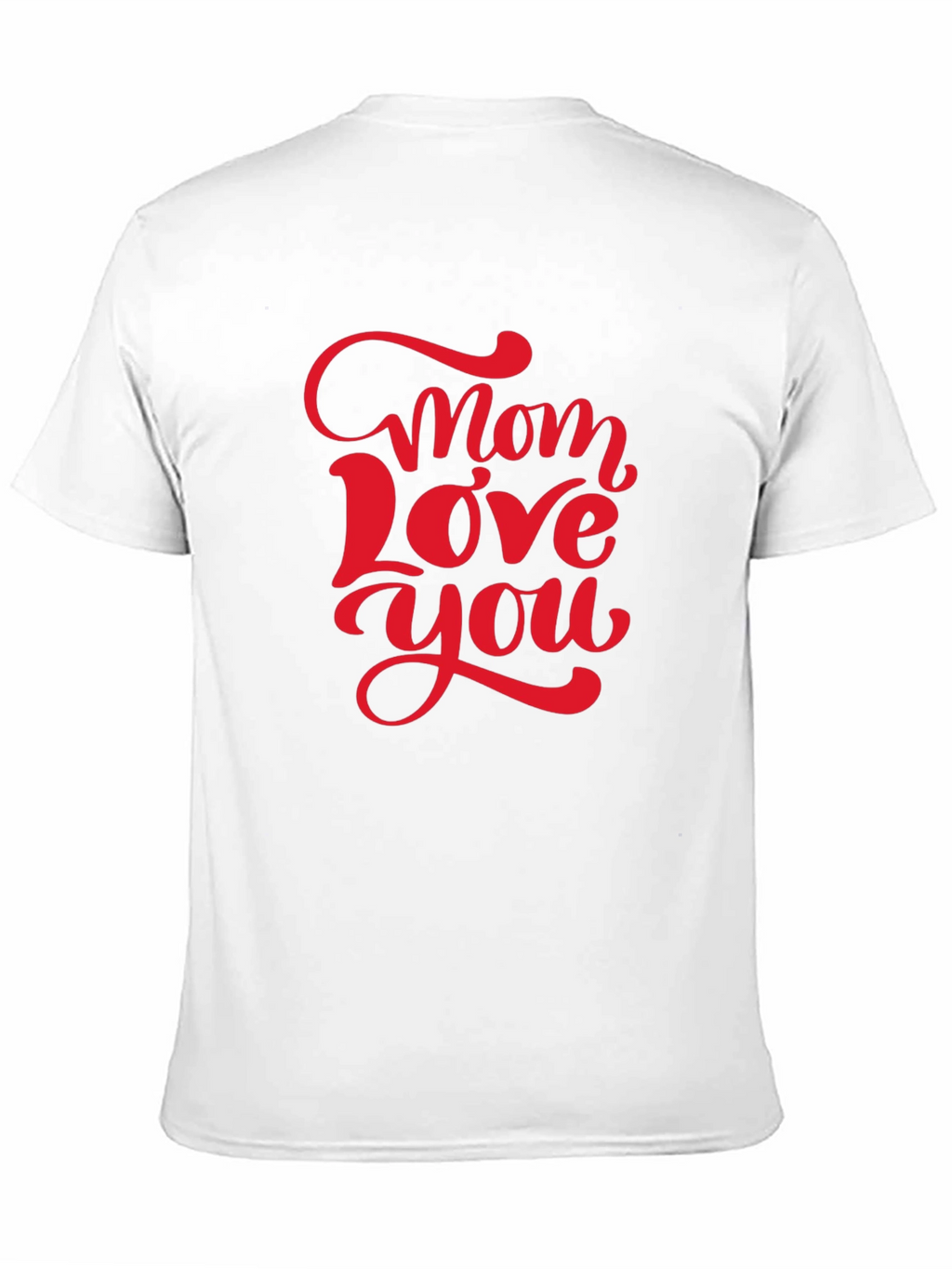 Mom Love You Graphic T-Shirt