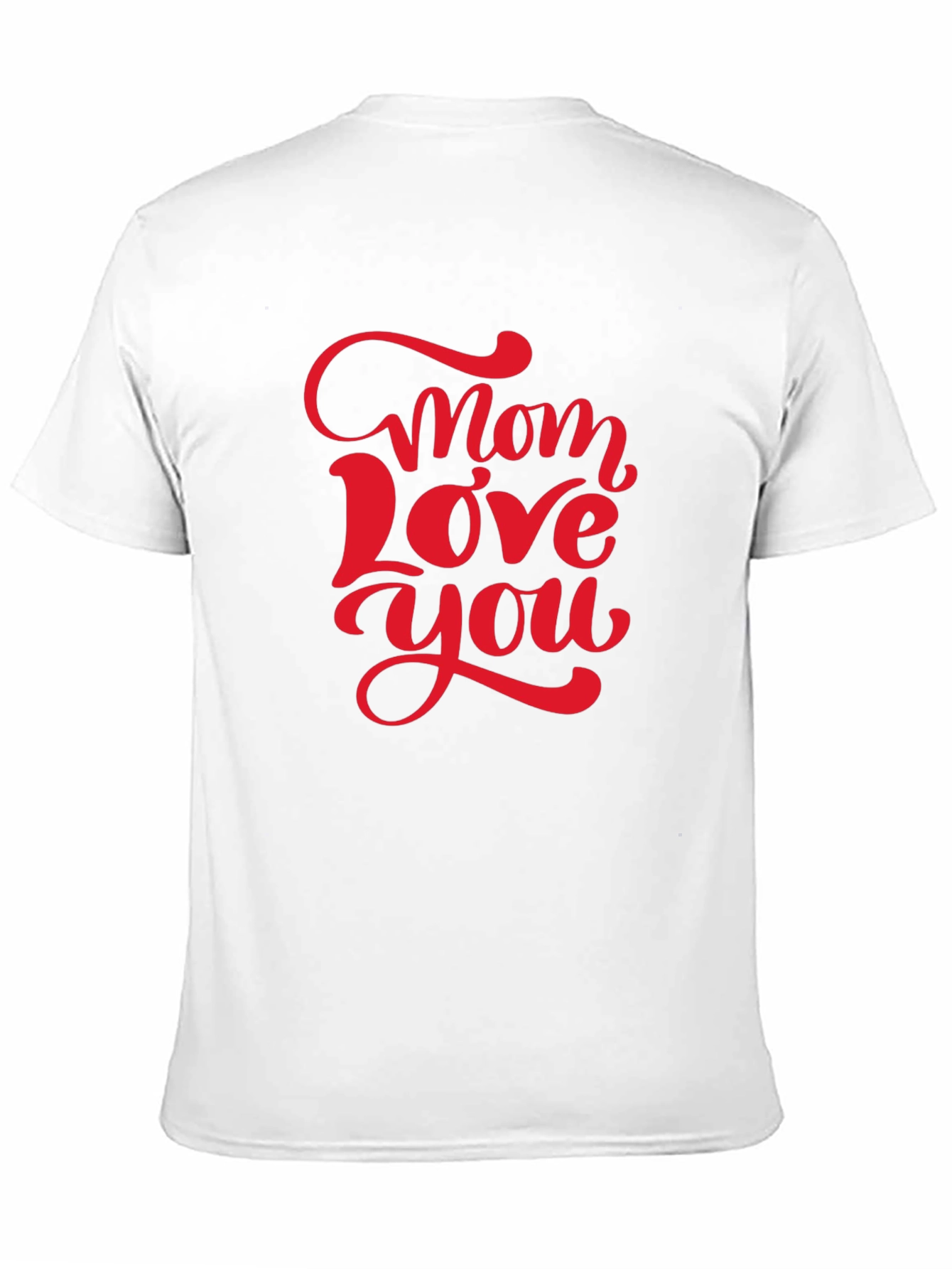 Mom Love You Graphic T-Shirt