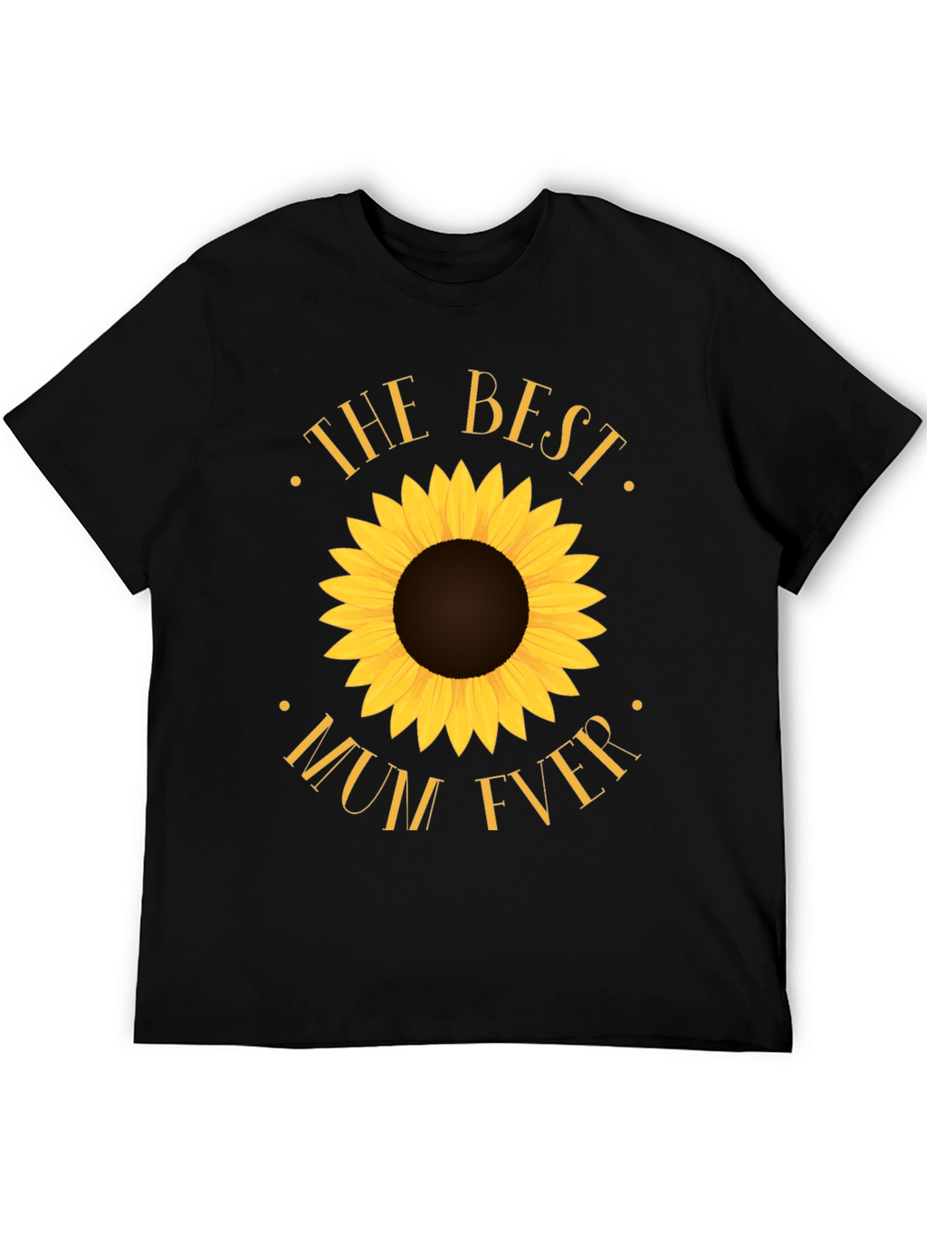Best Mum Ever Sunflower Black T-Shirt