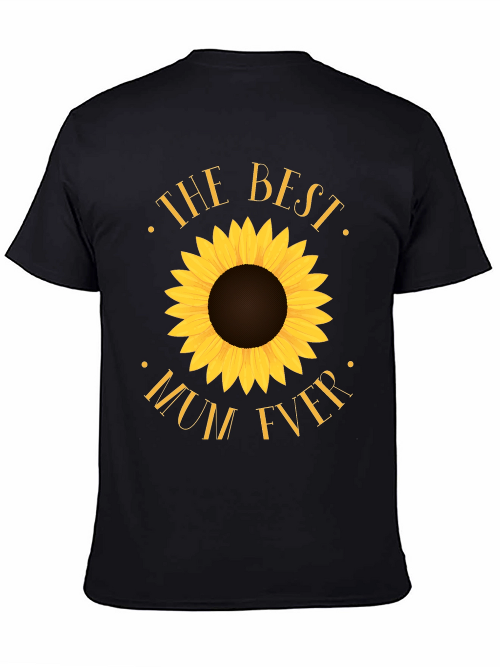 Best Mum Ever Sunflower Black T-Shirt